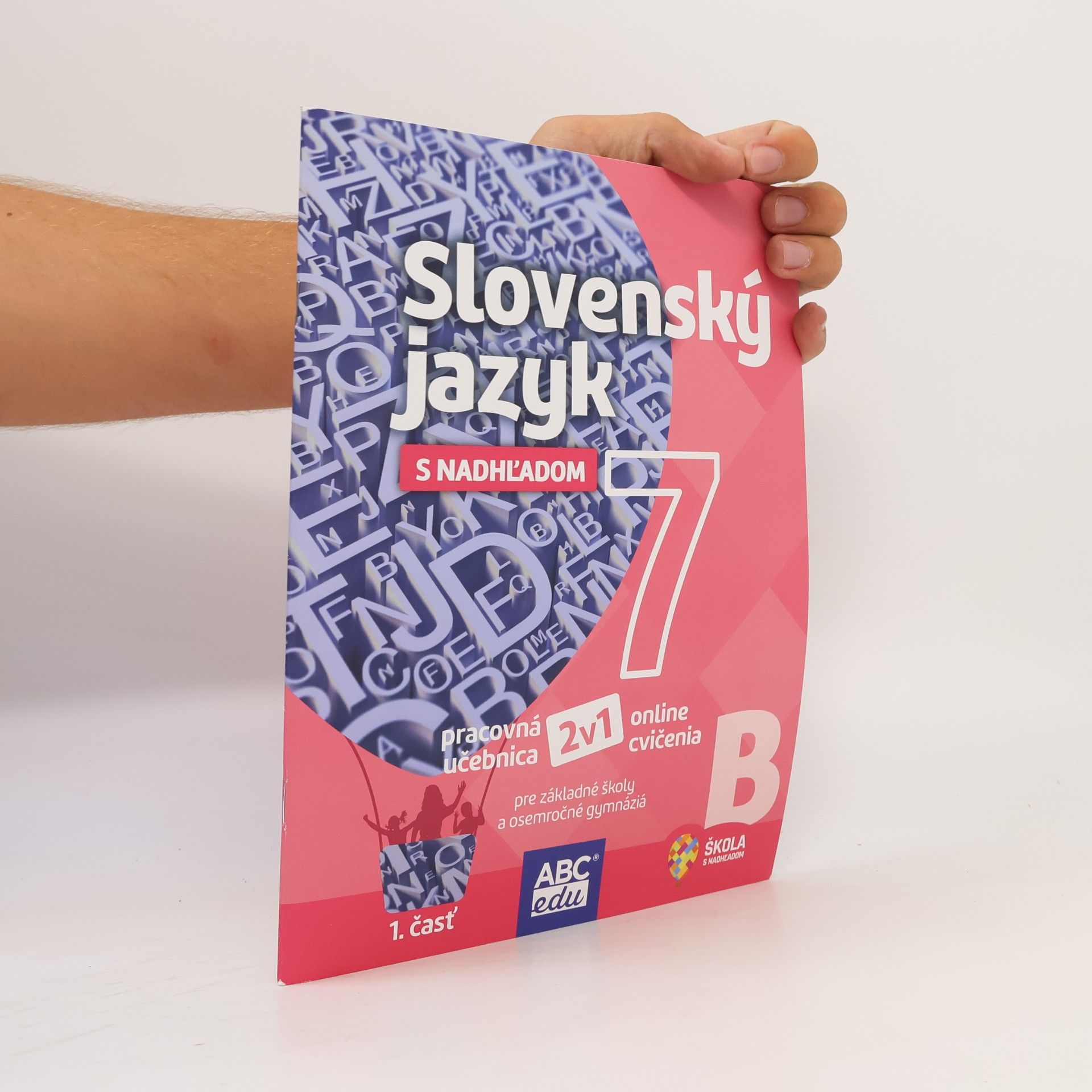 Slovenský jazyk s nadhľadom 7/B