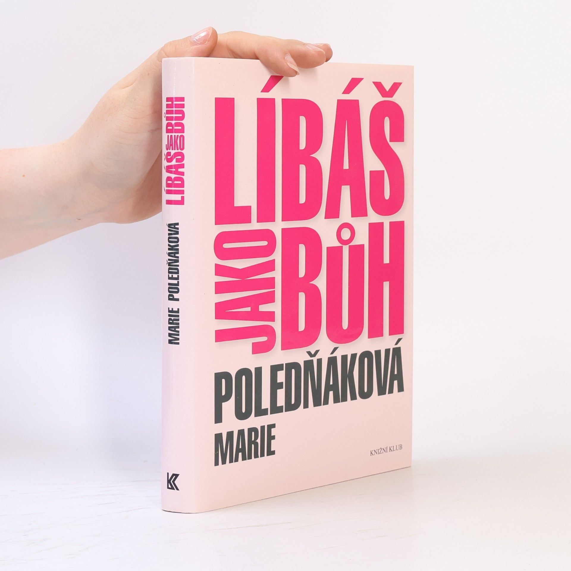 Marie Poledňáková Líbáš jako bůh