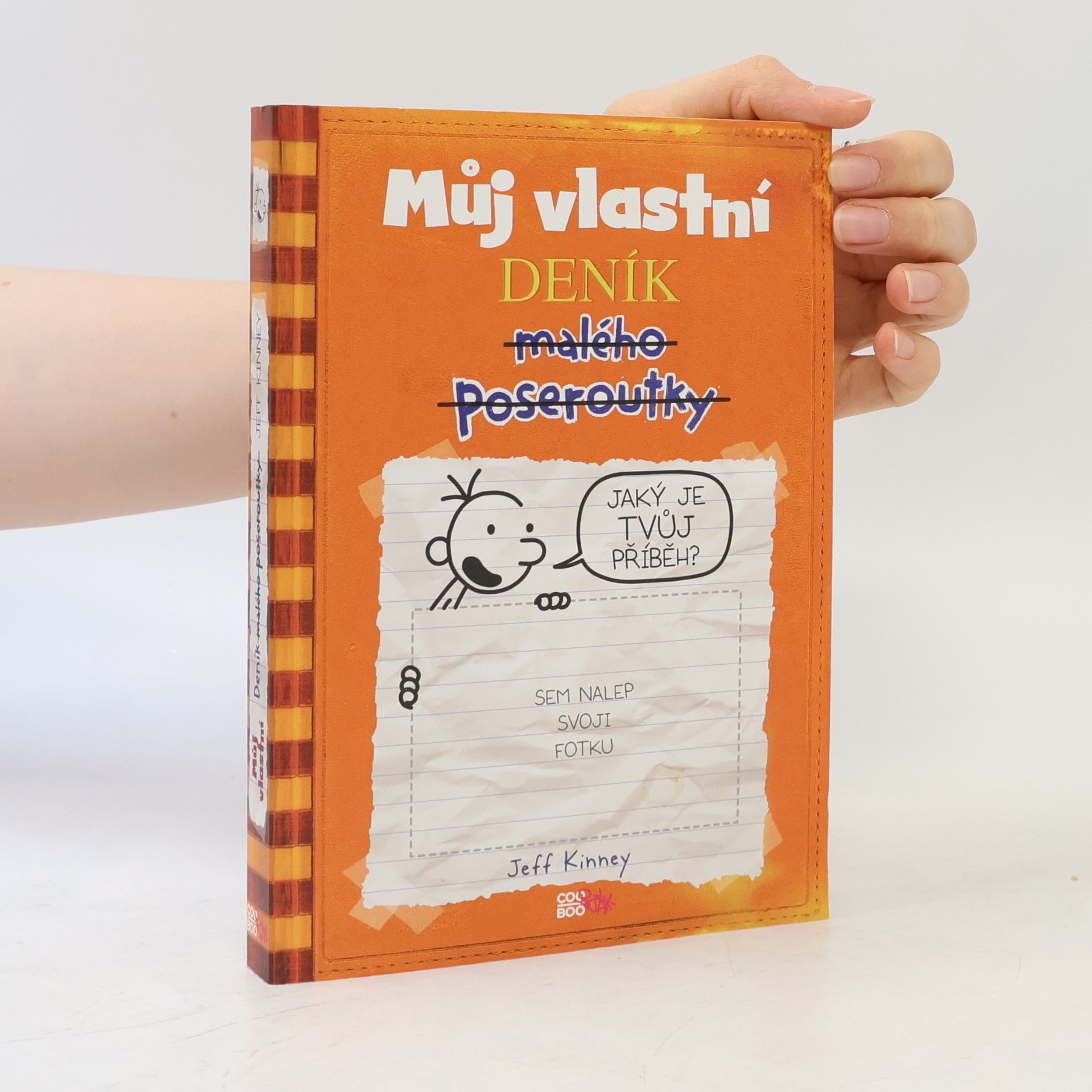 Jeff Kinney Můj vlastní deník malého poseroutky
