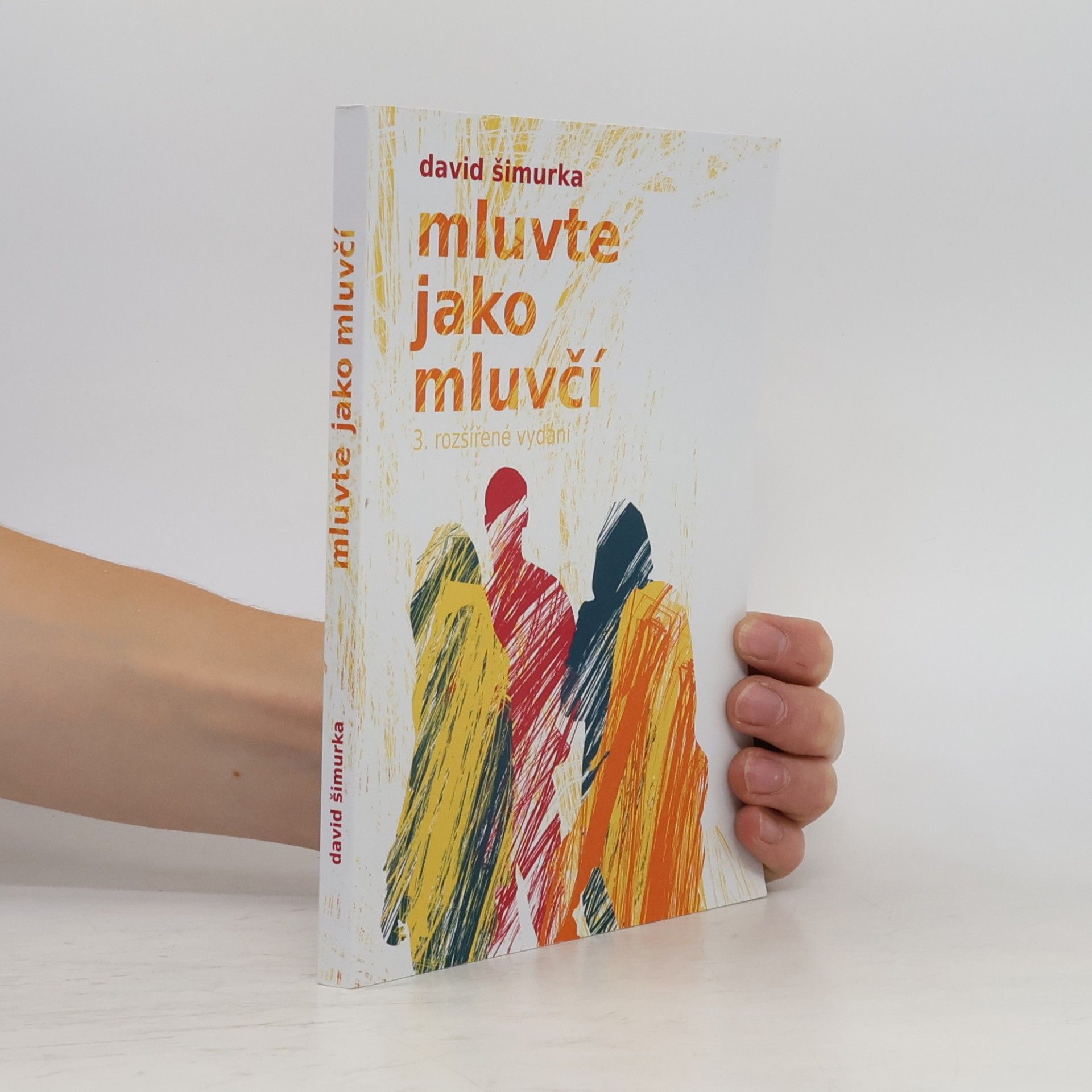 David Šimurka Mluvte jako mluvčí