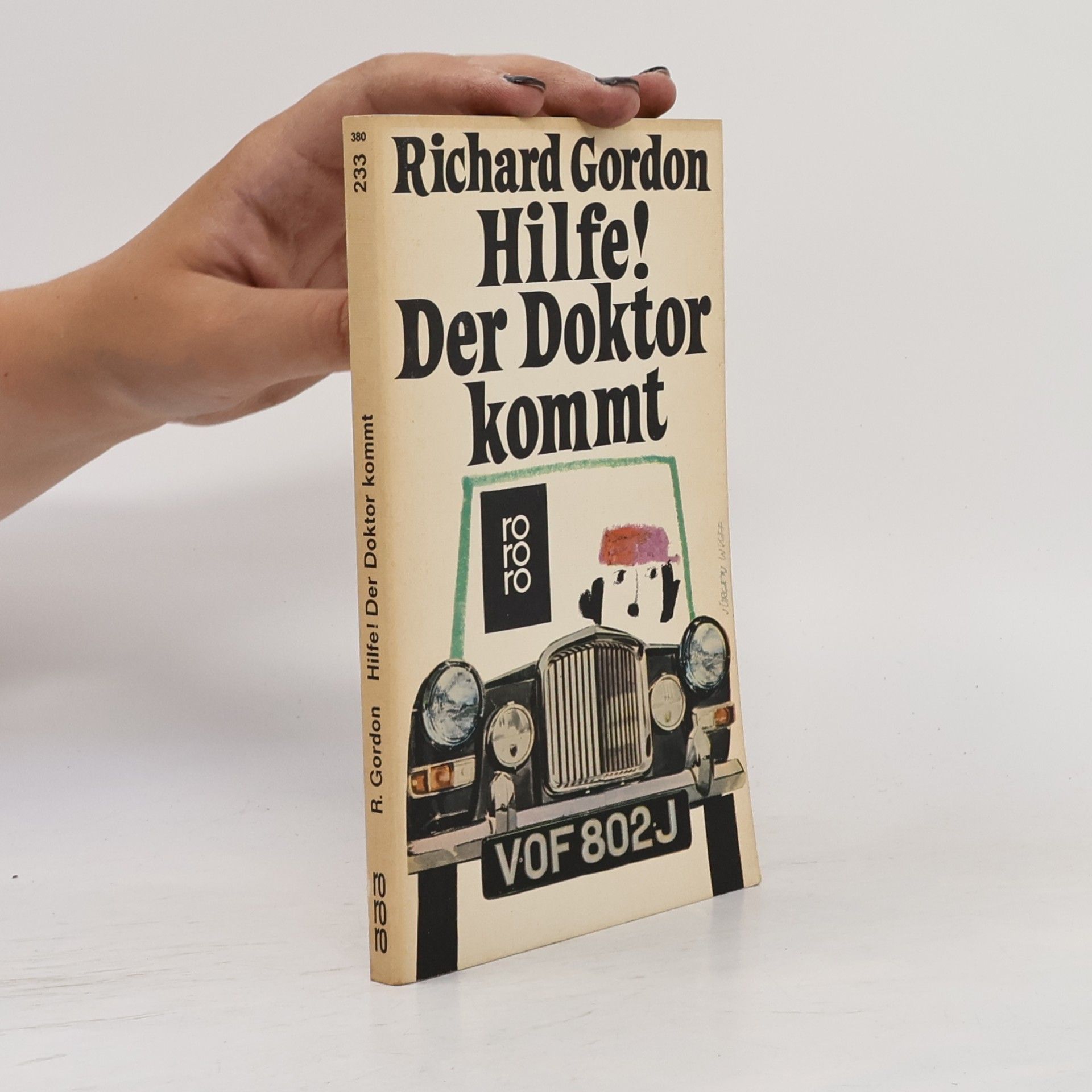 Richard Gordon Hilfe! Der Doktor kommt