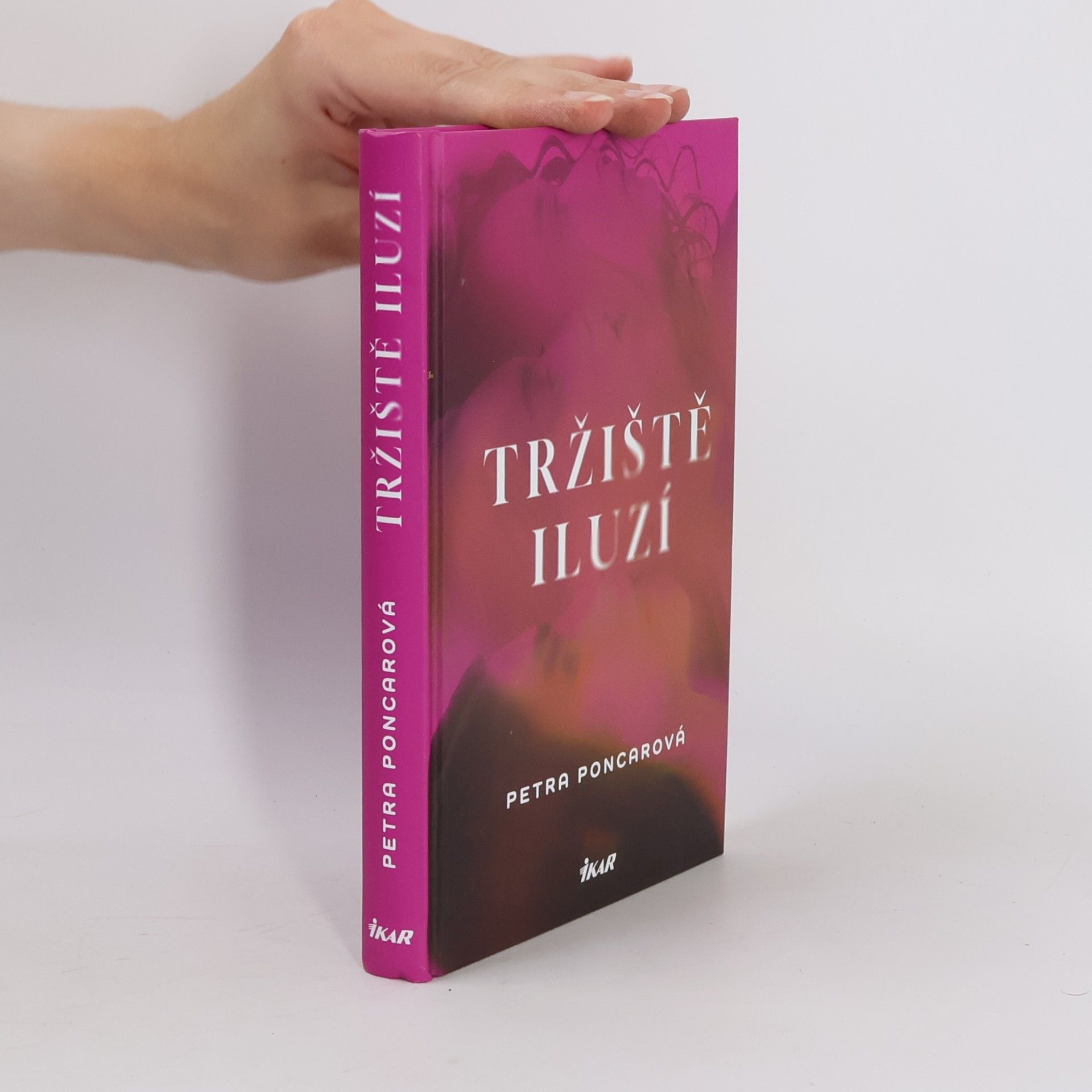 Johana Petra Poncarová Tržiště iluzí