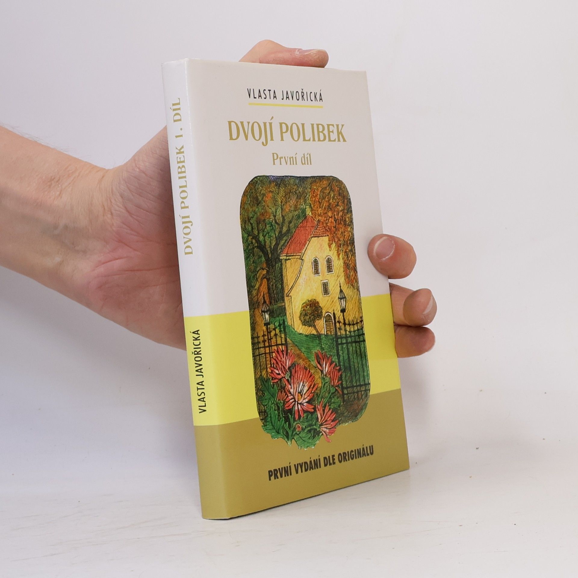 Vlasta Javořická Dvojí polibek. První díl