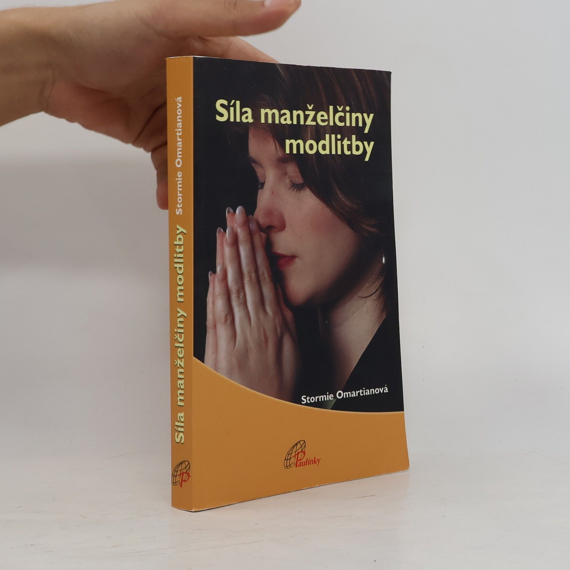 Stormie Omartian Síla manželčiny modlitby