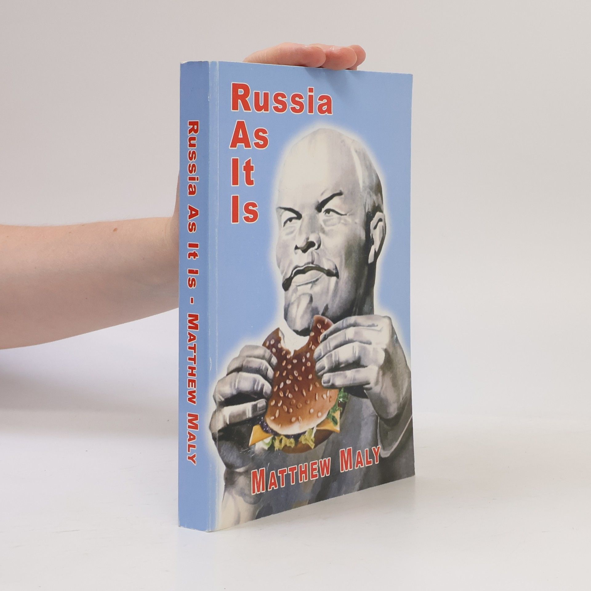 Matthew Maly Russia As It Is