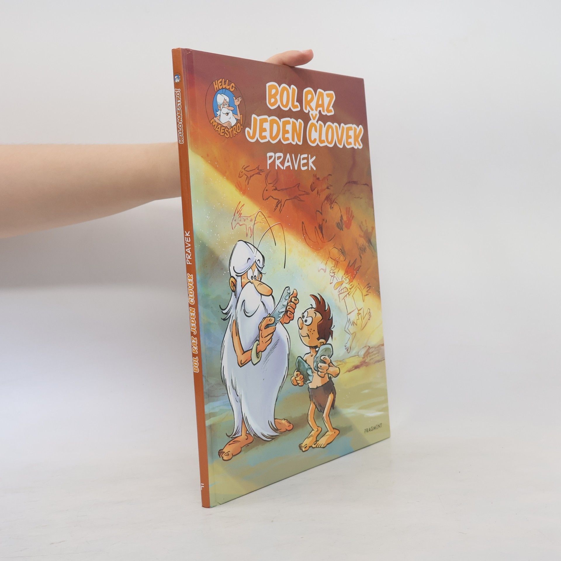 Jean-Charles Gaudin Bol raz jeden človek: Pravek