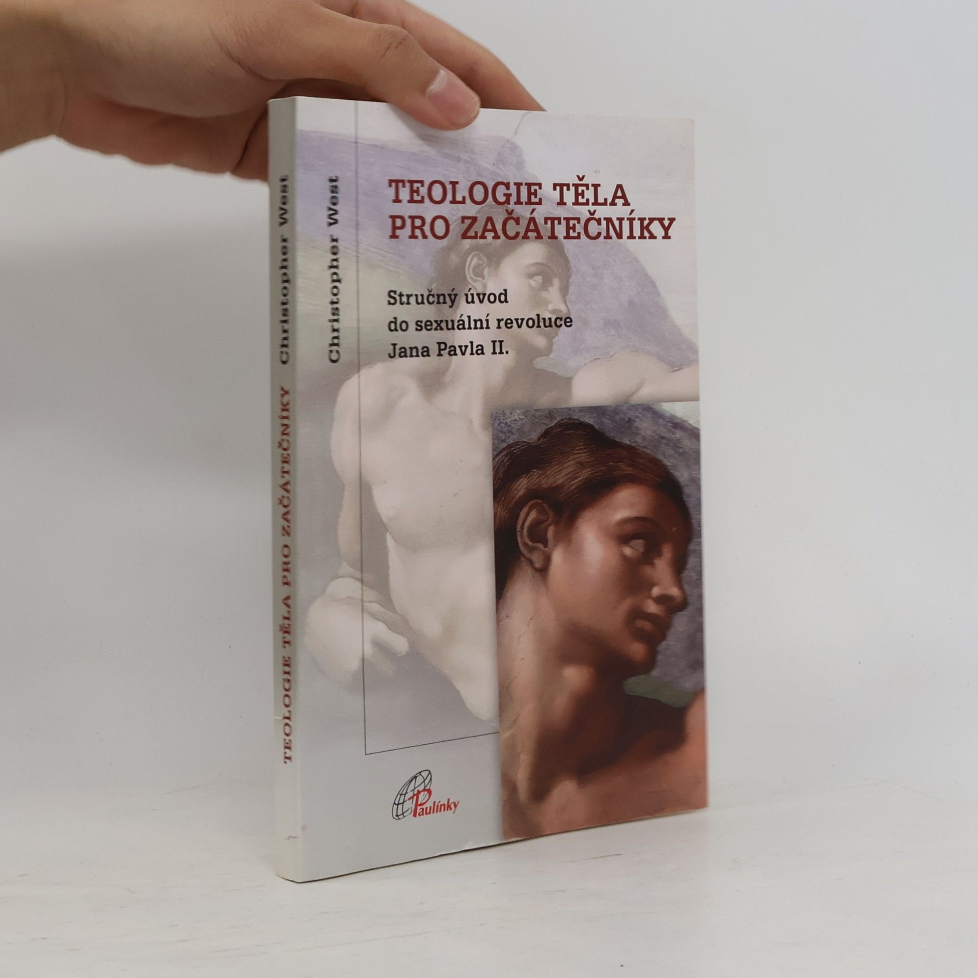 Christopher West Teologie těla pro začátečníky