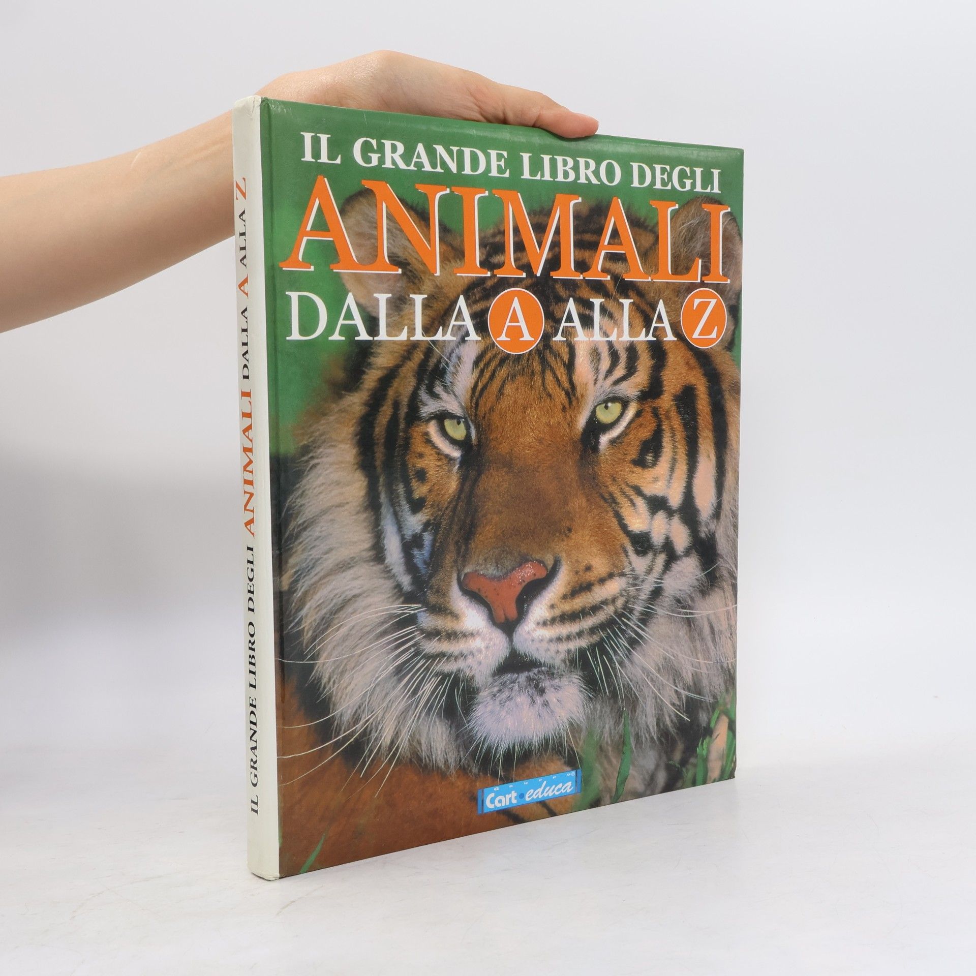 Monica Borello Il grande libro degli animali dalla A alla Z