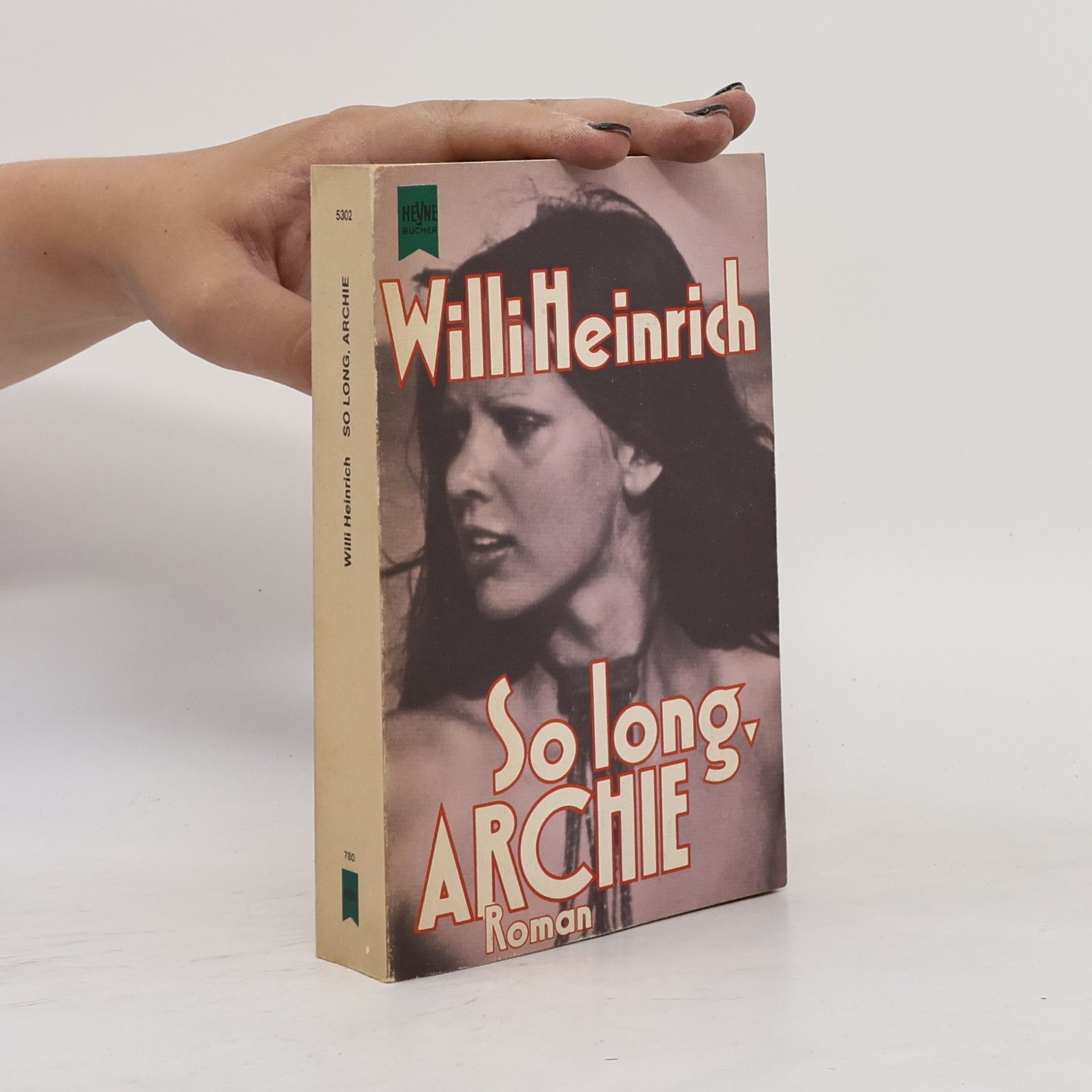 Willi Heinrich So long, Archie