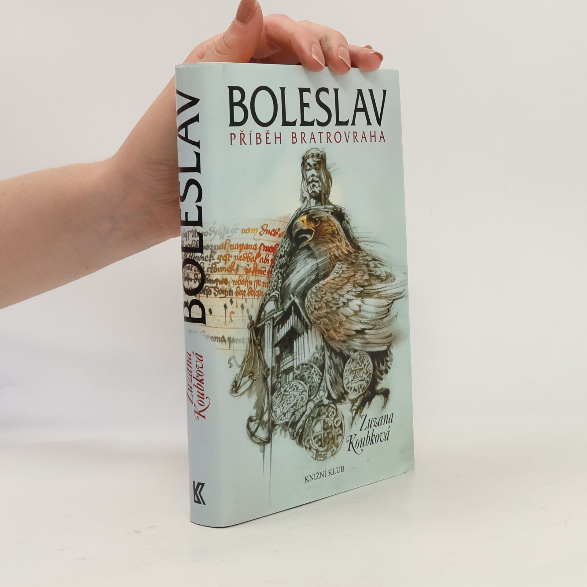 Zuzana Koubková Boleslav. Příběh bratrovraha.