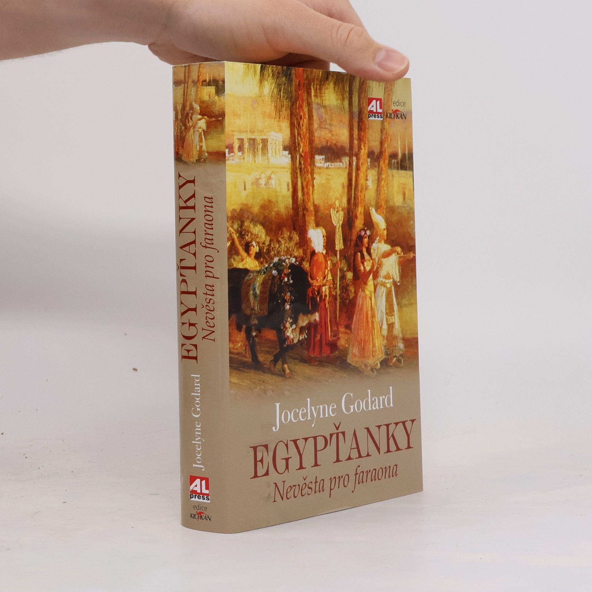 Jocelyne Godard Egypťanky. Nevěsta pro faraona