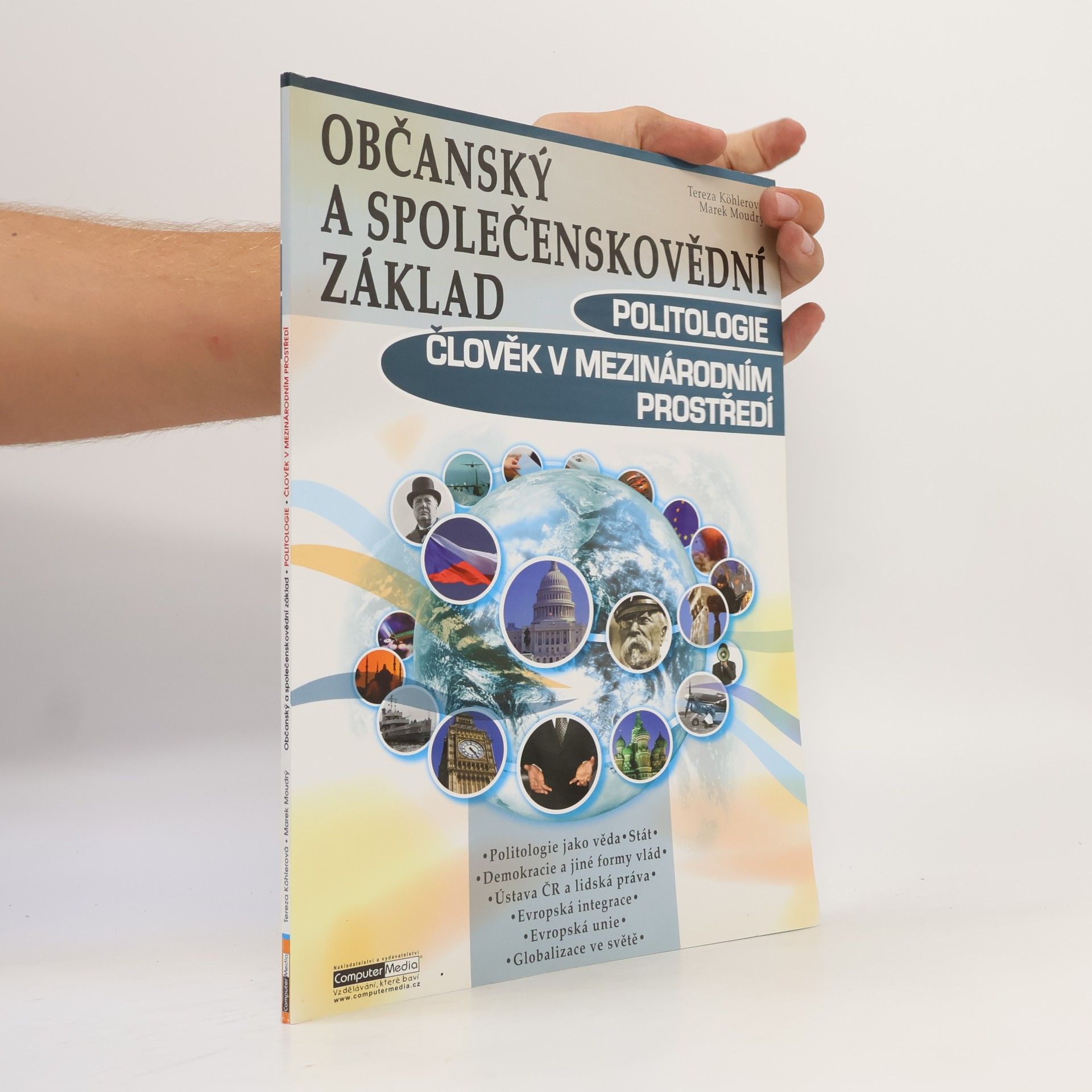 Tereza Köhlerová Občanský a společenskovědní základ. Politologie, člověk v mezinárodním prostředí