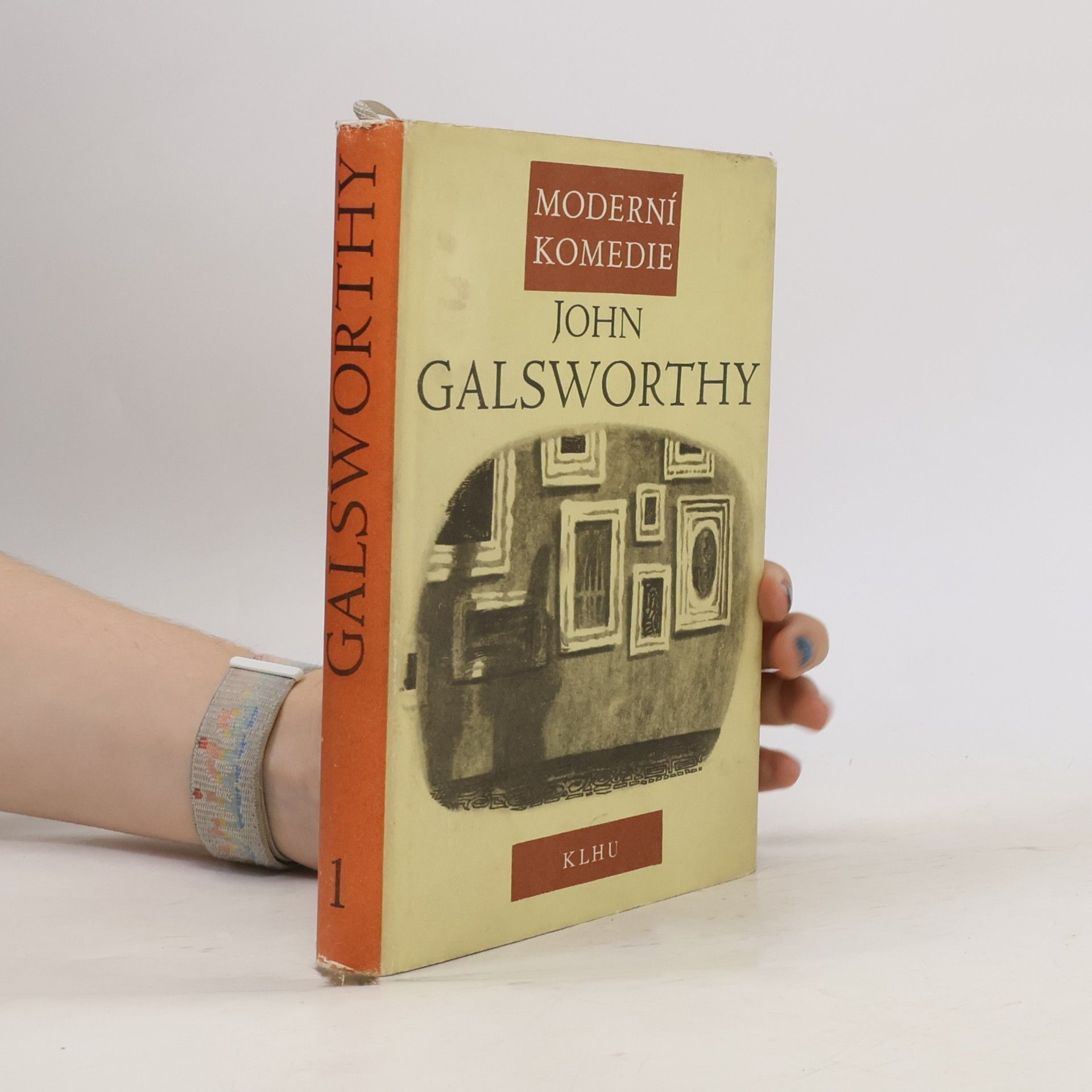 John Galsworthy Moderní komedie I.