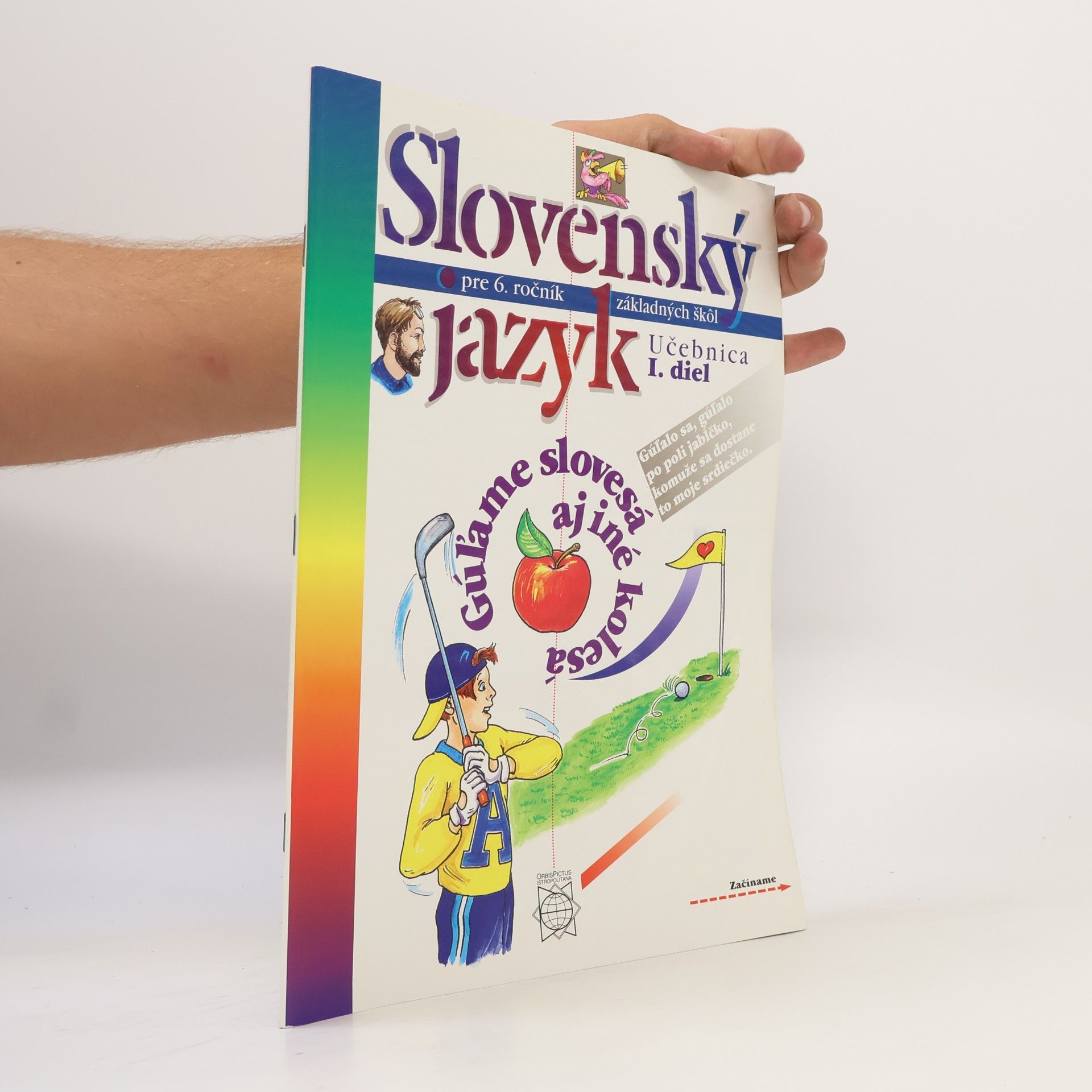 Slovenský jazyk pre 6. ročník základných škôl. Učebnica, I. diel
