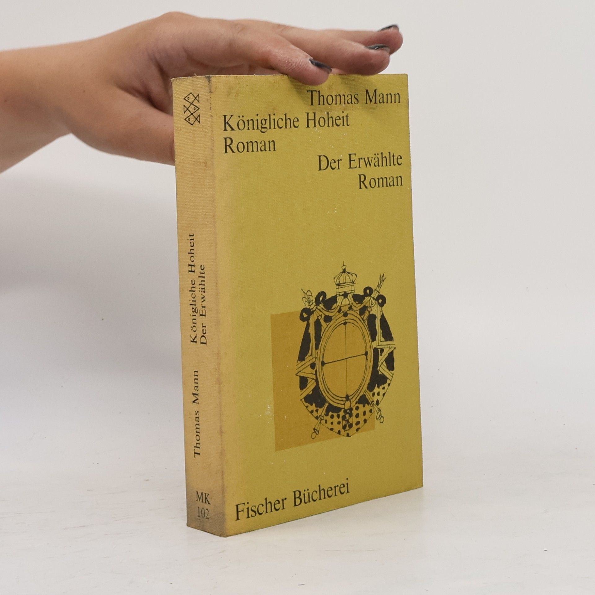 Thomas Mann Königliche Hoheit. Der Erwählte