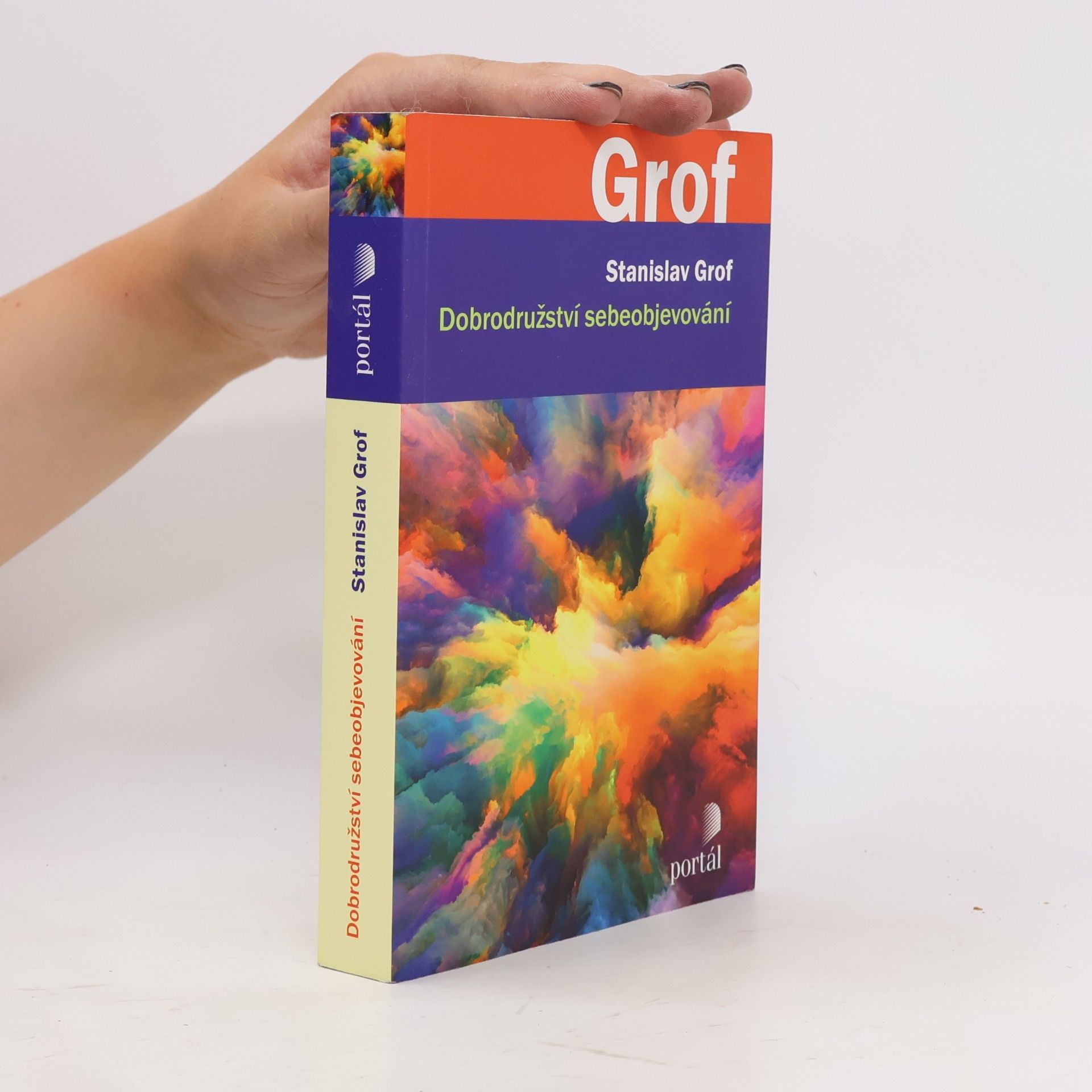 Stanislav Grof Dobrodružství sebeobjevování