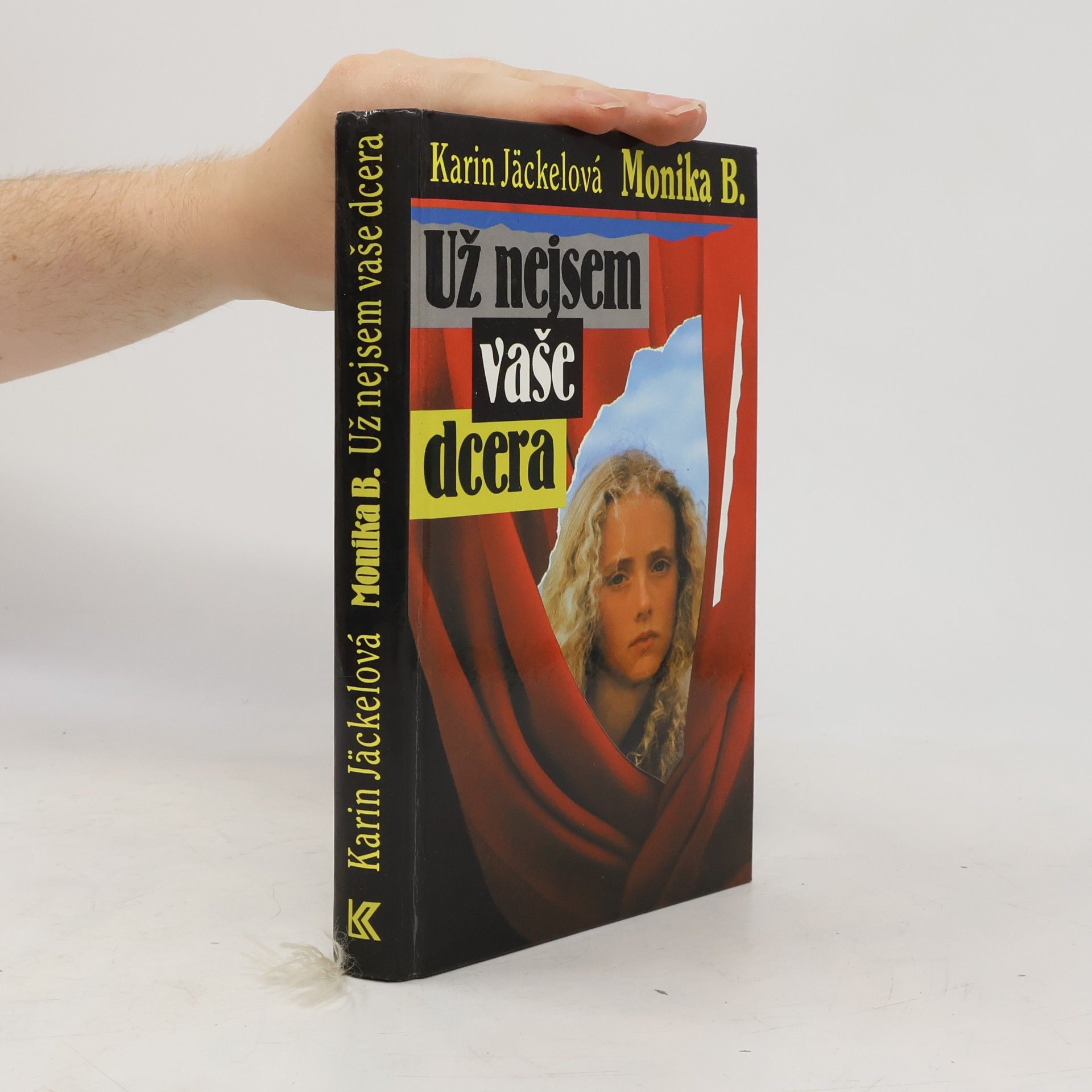 Karin Jäckel Už nejsem vaše dcera