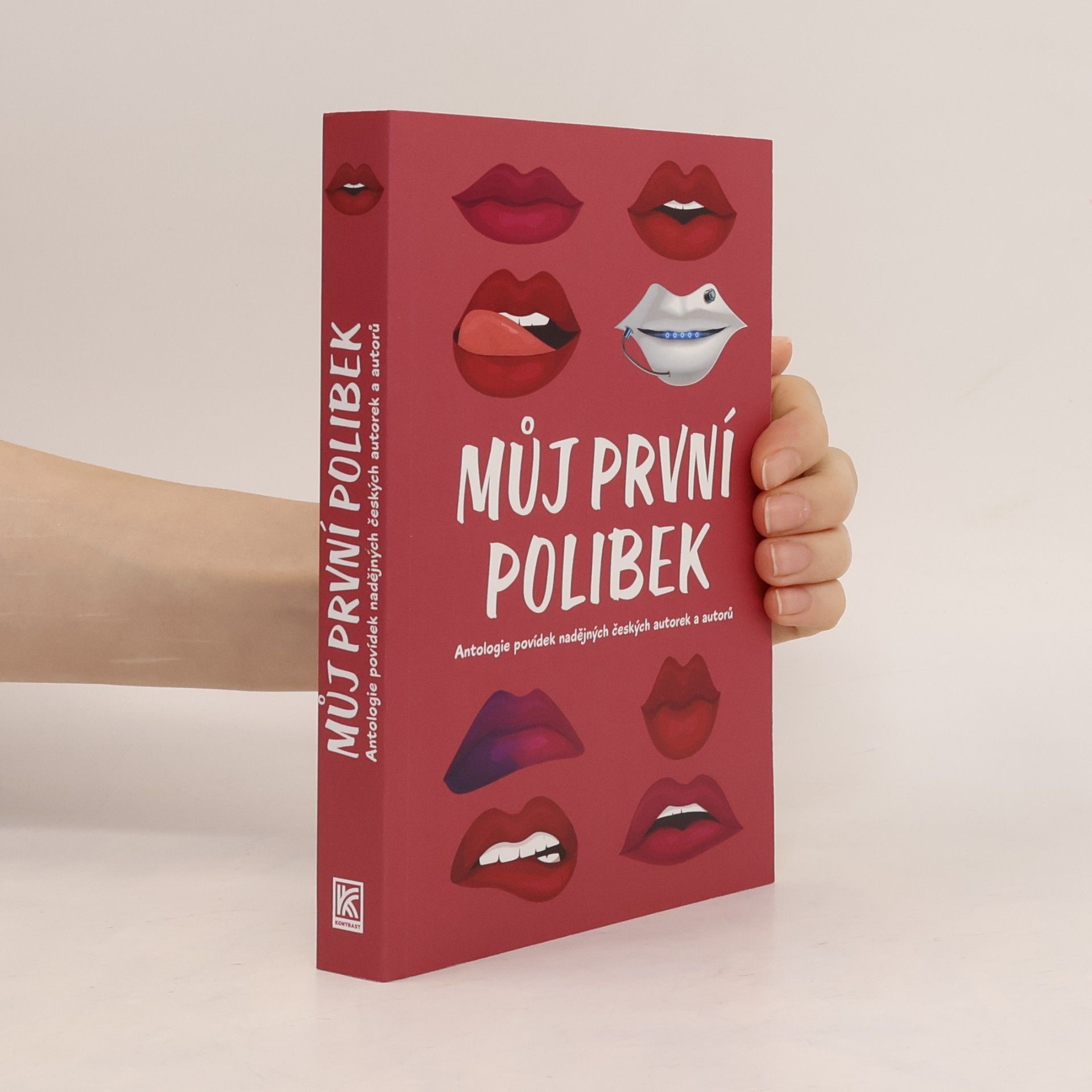 Auteurscollectief Můj první polibek : antologie povídek nadějných českých autorek a autorů