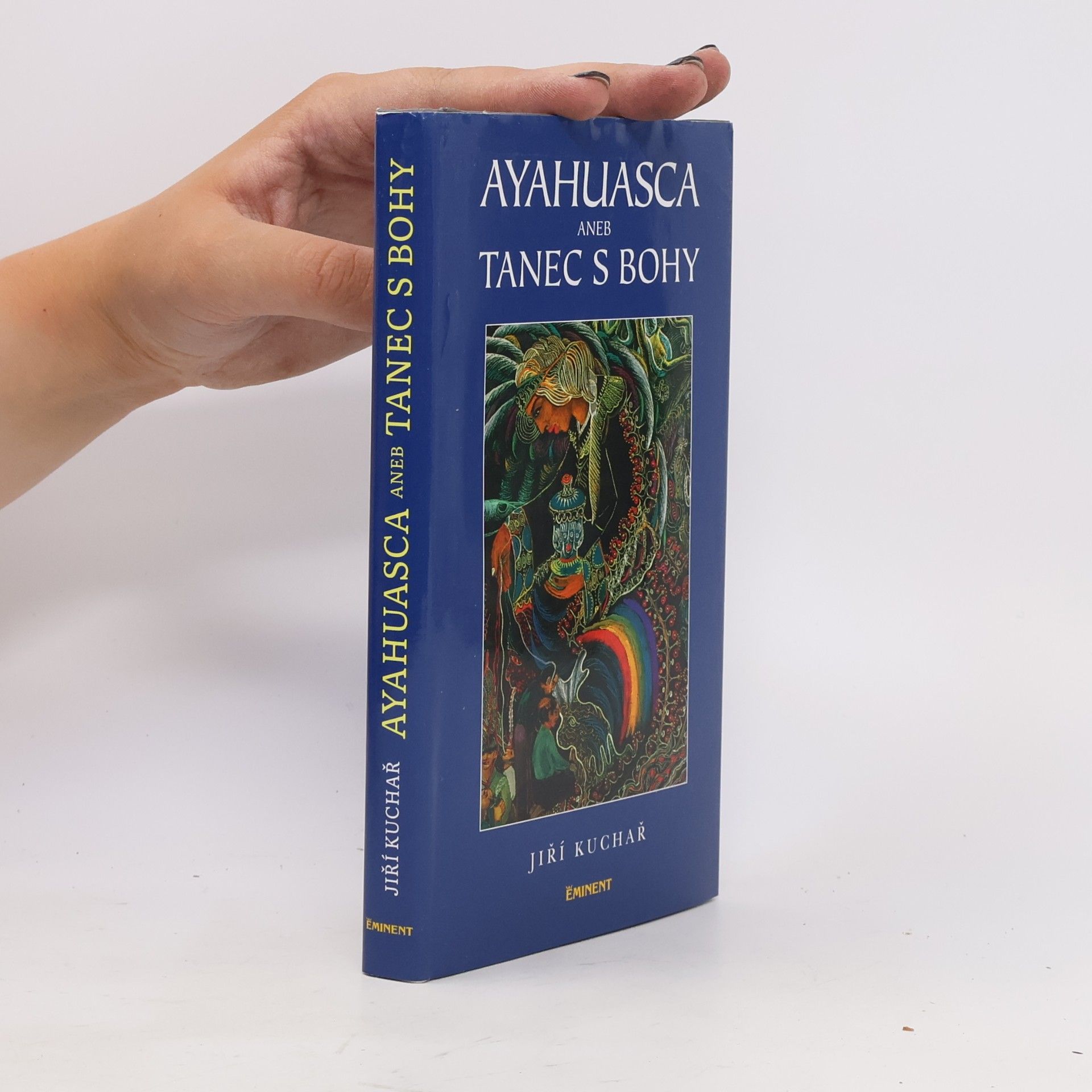 Ayahuasca, aneb, Tanec s bohy