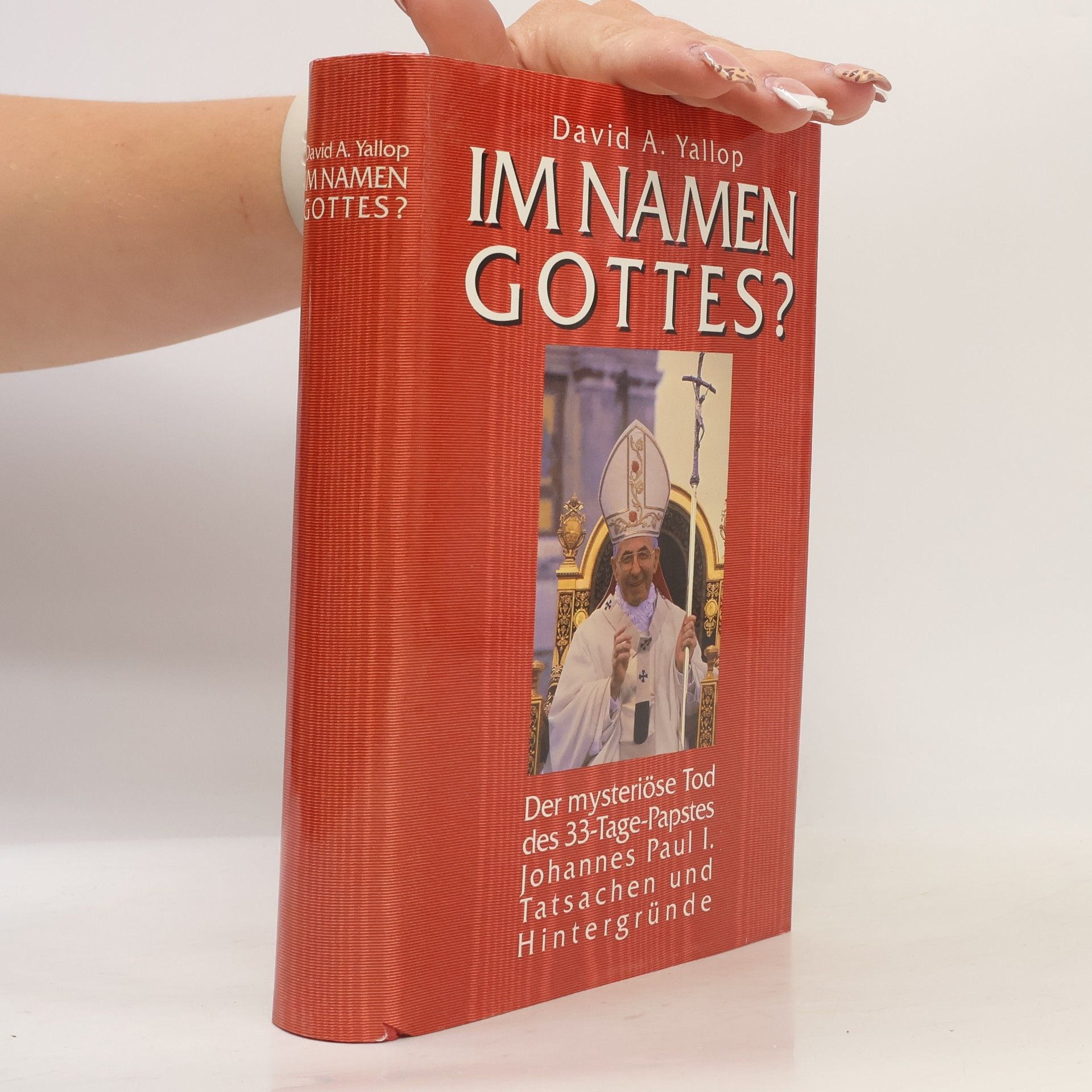 David Yallop Im Namen gottes?