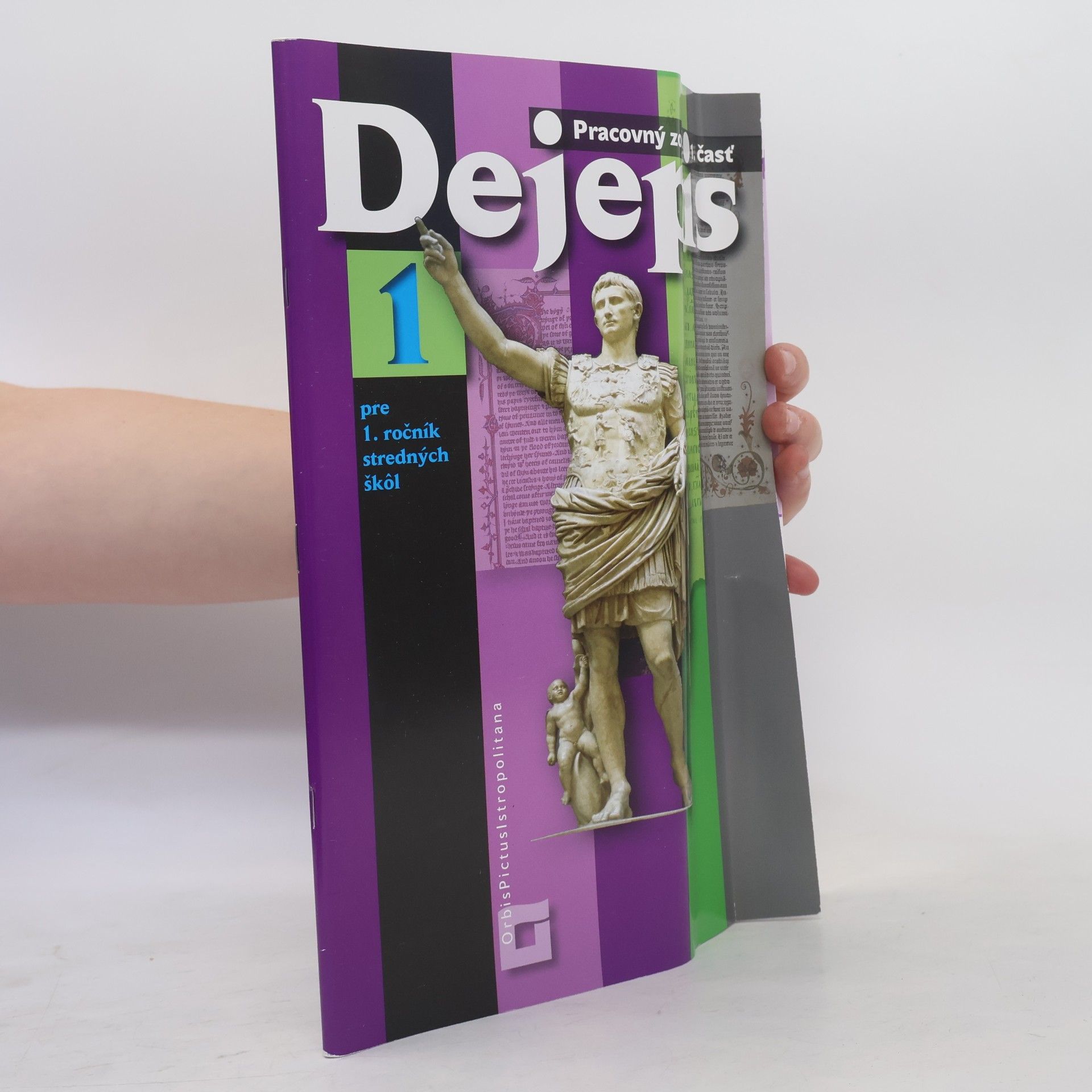 Dejepis pre 1. ročník stredných skôl - pracovný zošit 1. časť