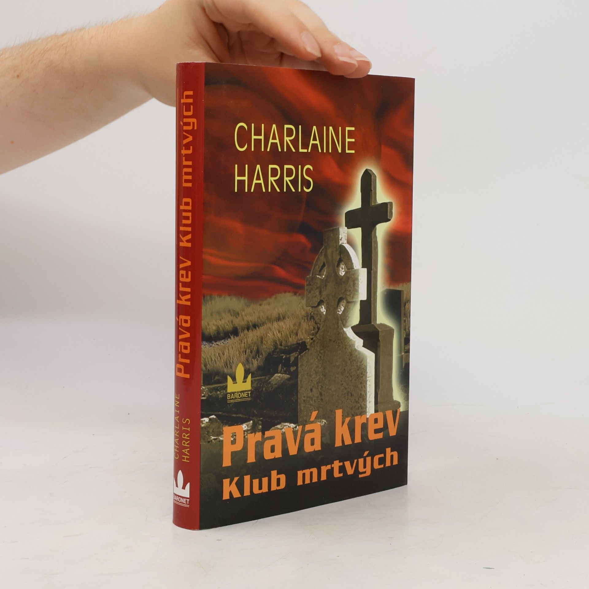 Charlaine Harris Pravá krev. Klub mrtvých