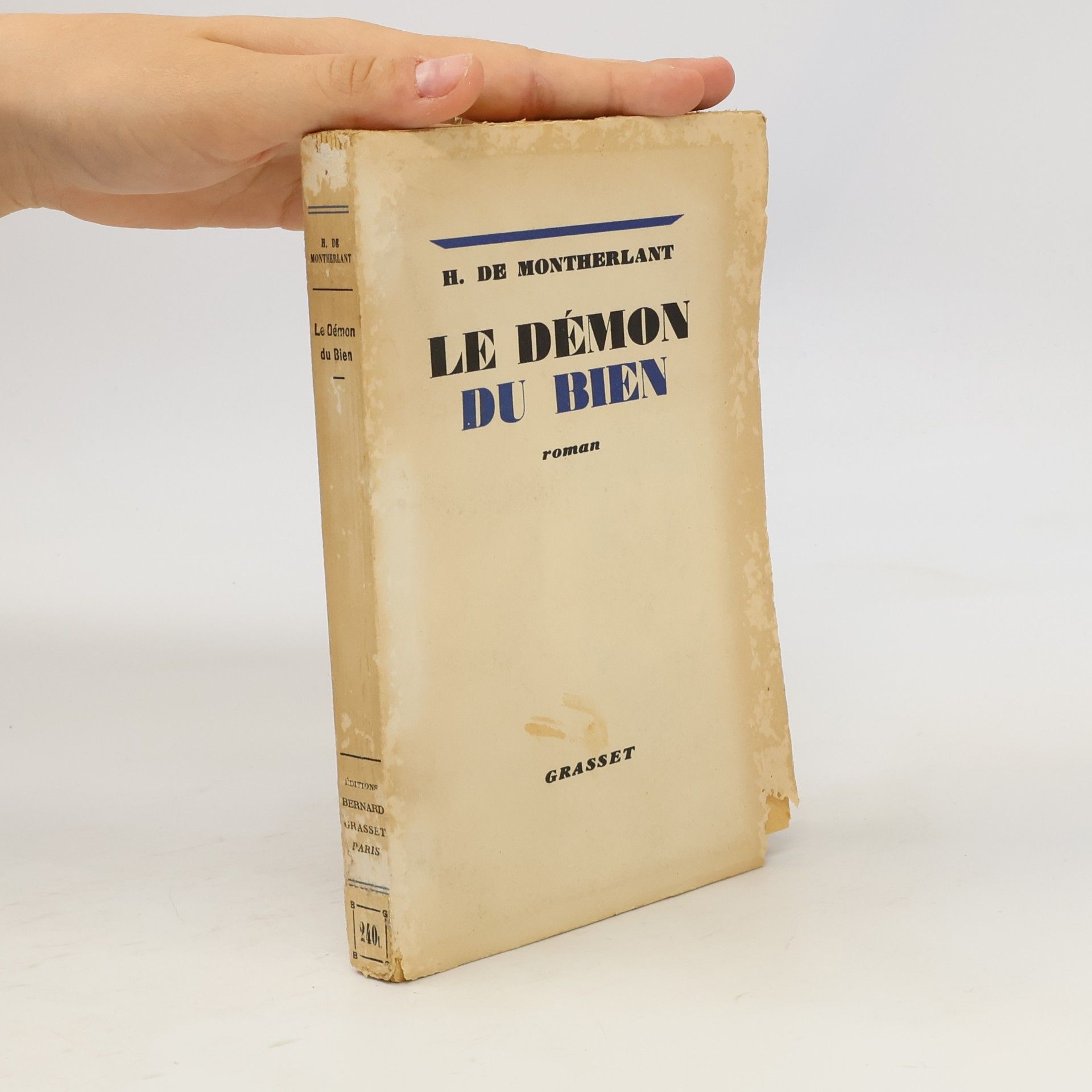 Henry de Montherlant Le démon du bien