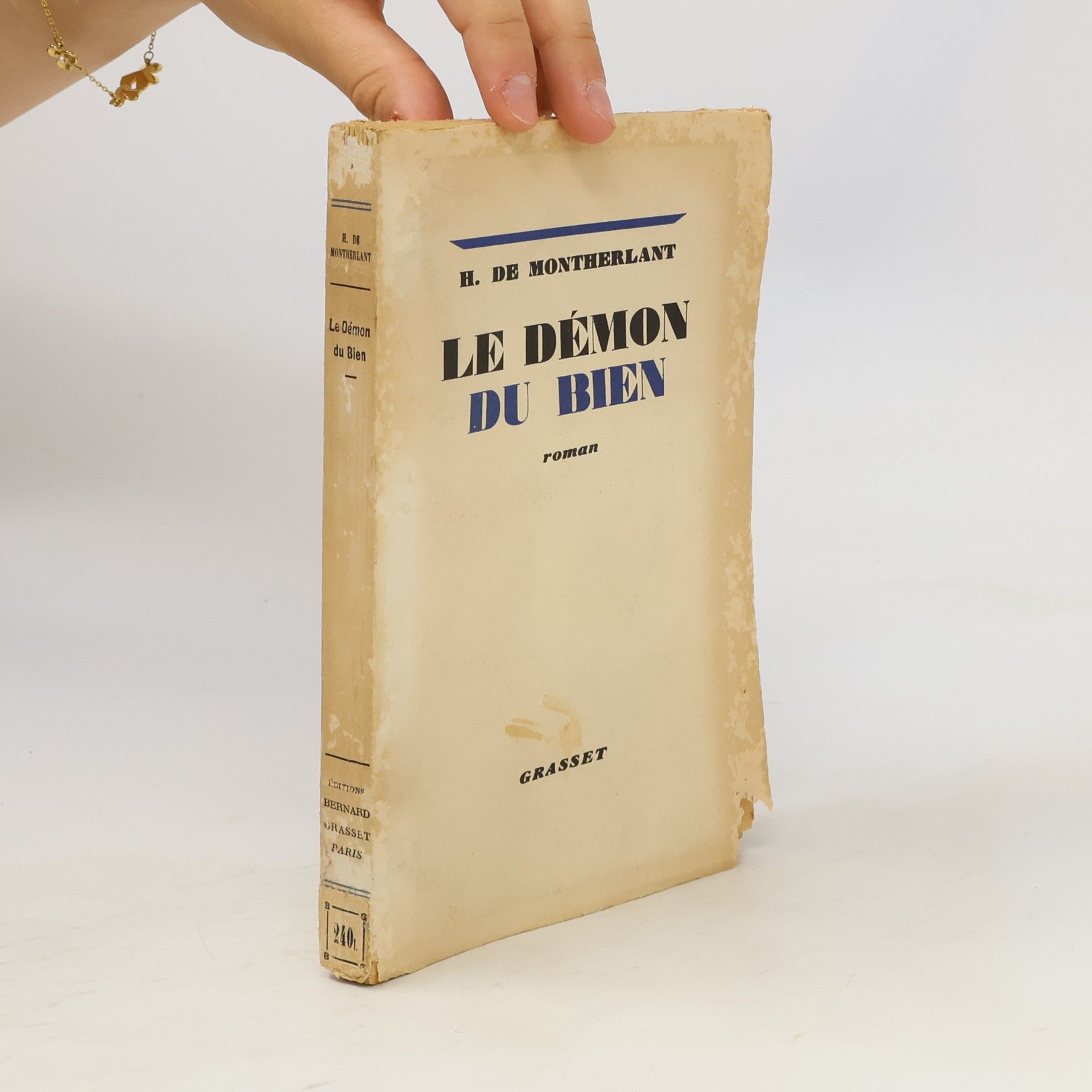 Henry de Montherlant Le démon du bien