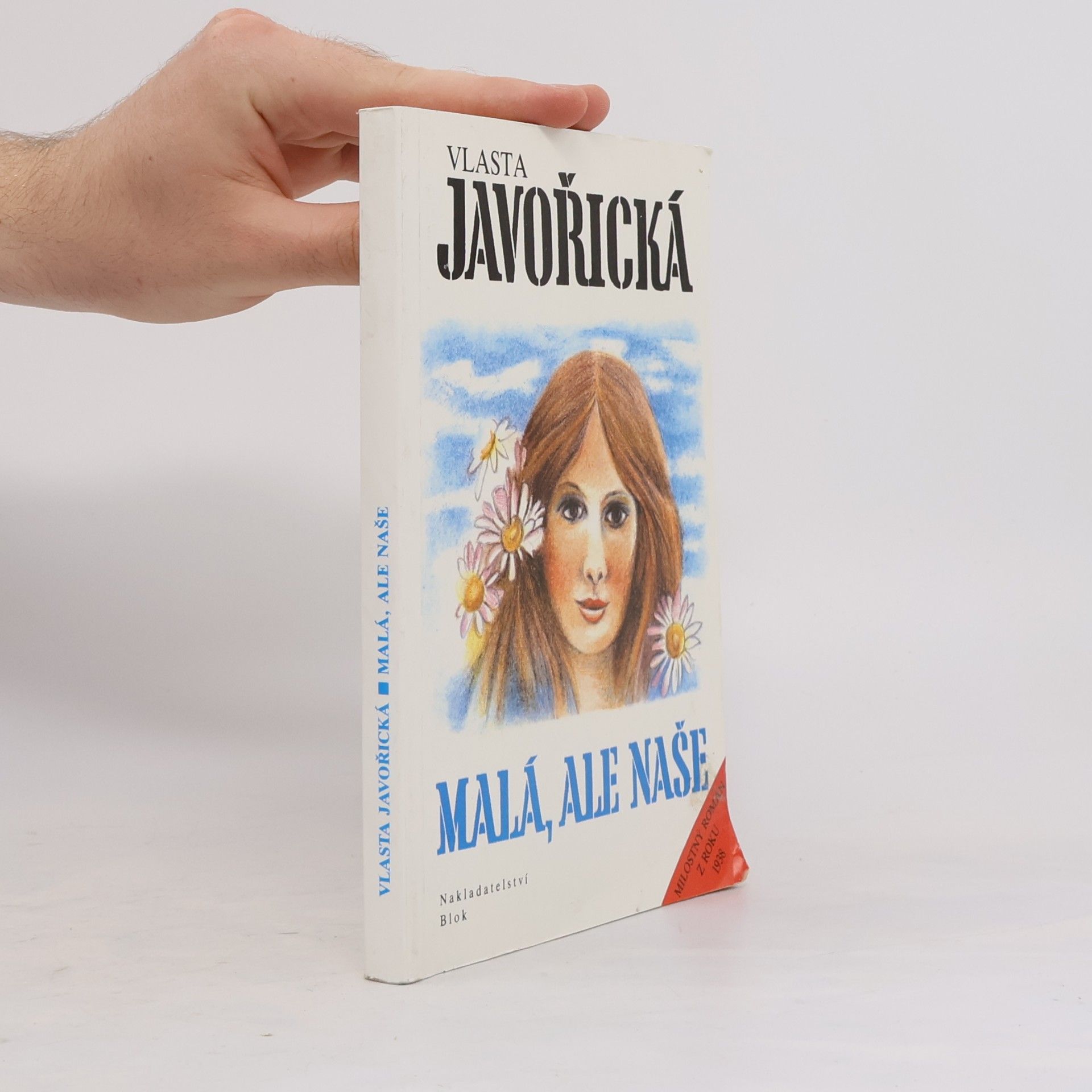 Vlasta Javořická Malá, ale naše