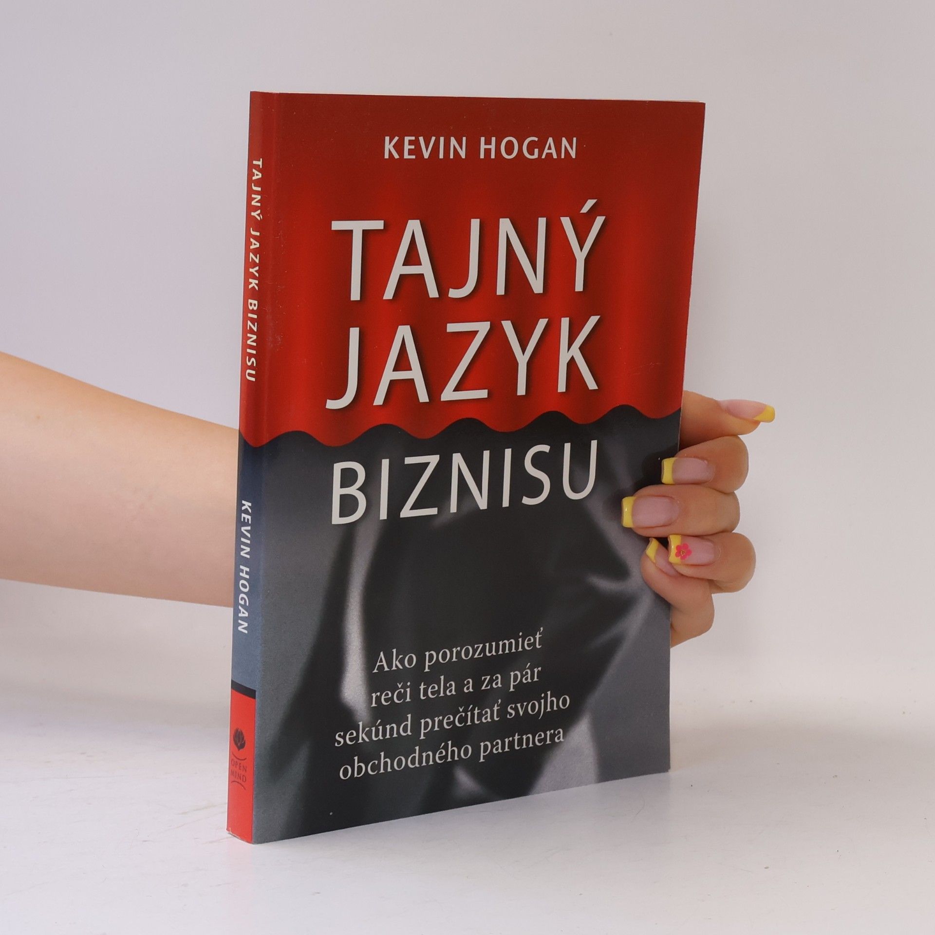 Kevin Hogan Tajný jazyk biznisu