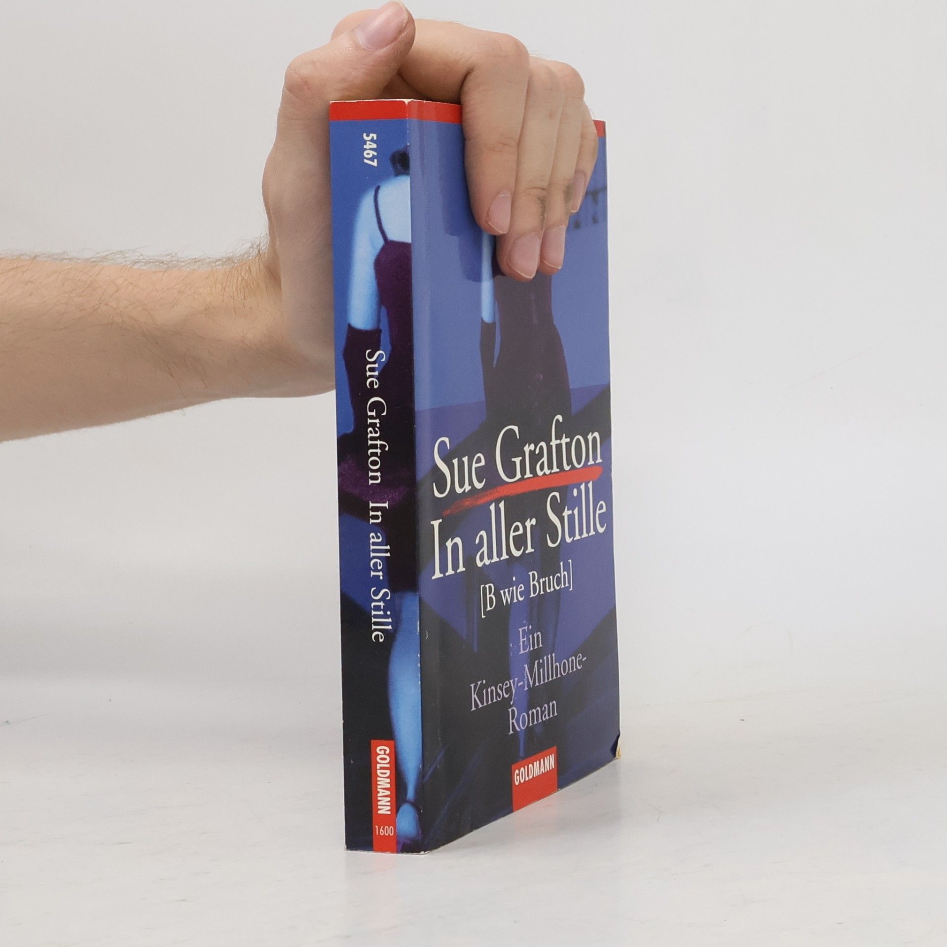 Sue Grafton Kinsey-Millhone-Roman - B: In aller Stille