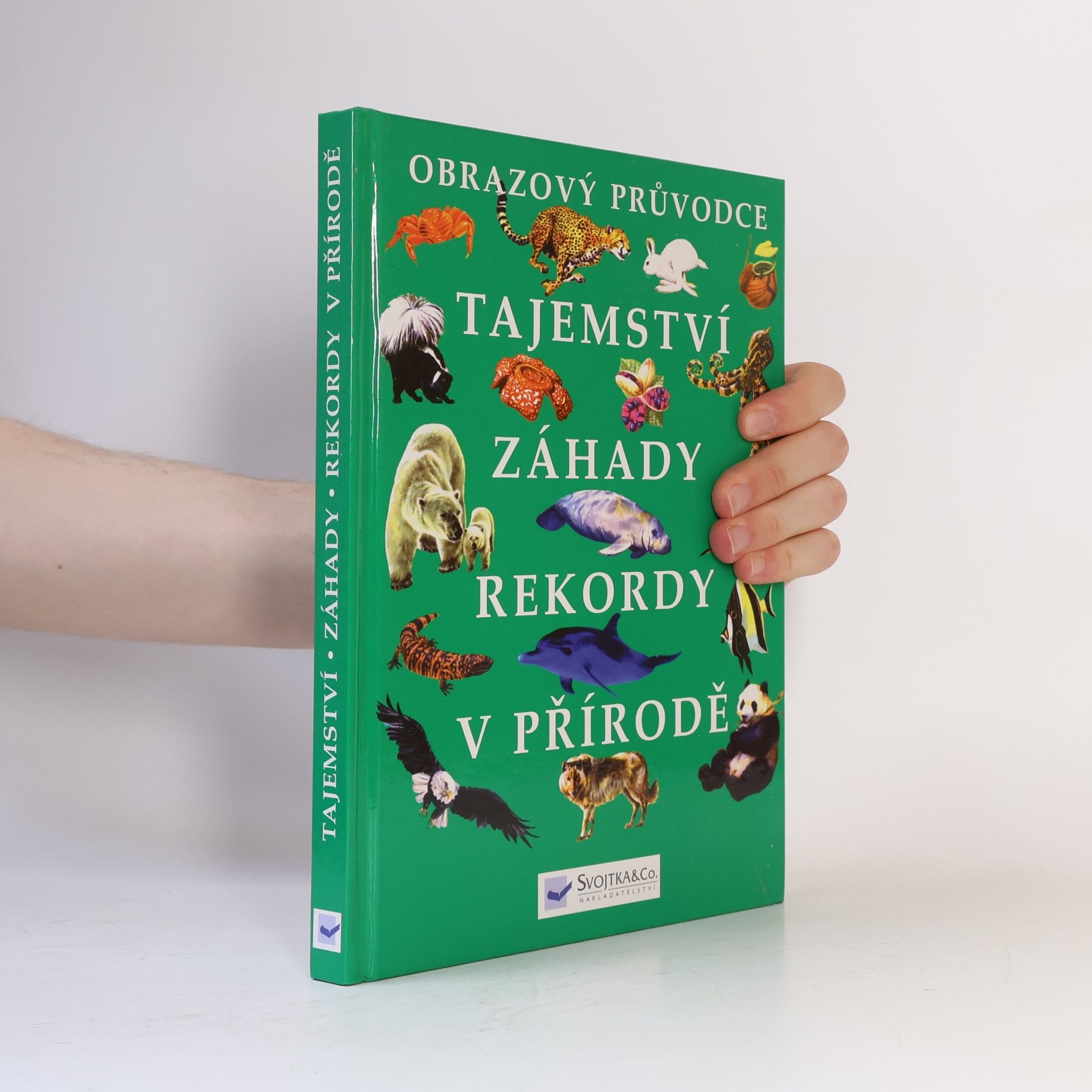 Kolektiv autorů Tajemství, záhady, rekordy v přírodě