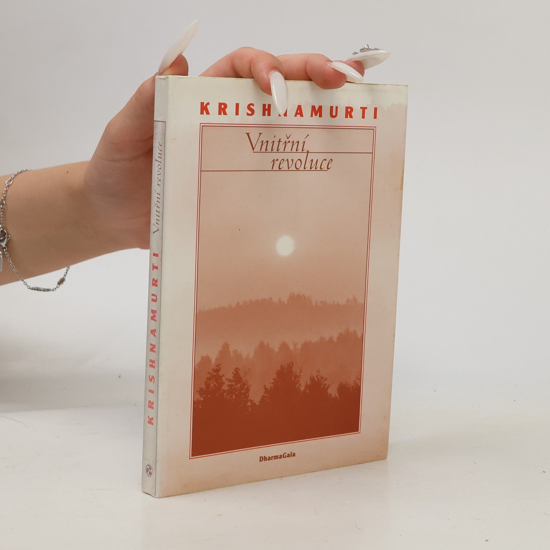 Jiddu Krishnamurti Vnitřní revoluce