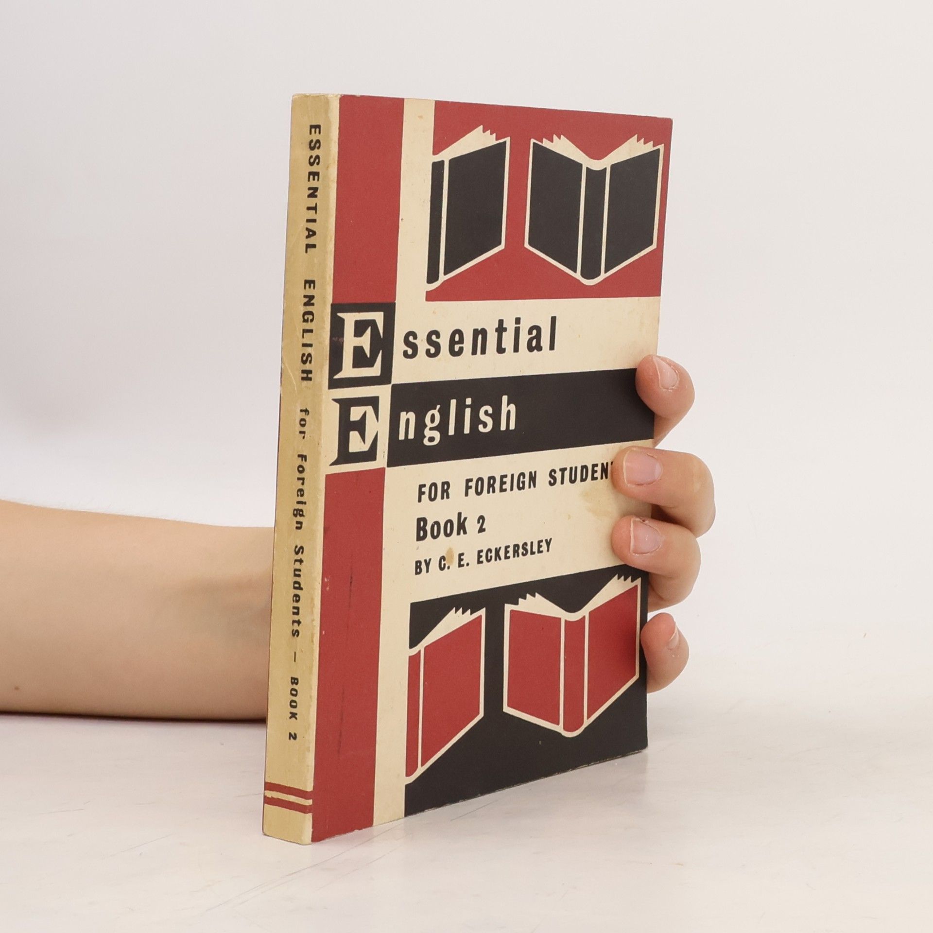 Charles Ewart Eckersley Essential English For Foreign Students. Book 2