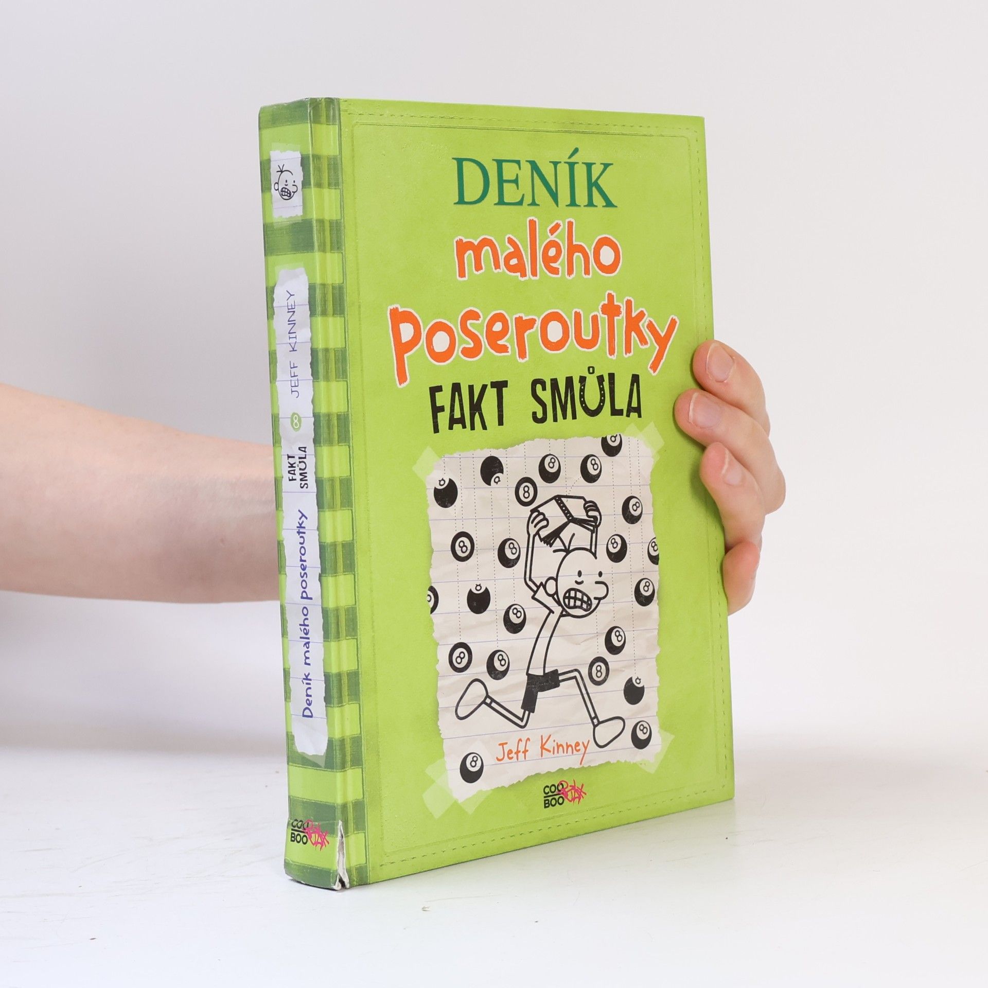 Jeff Kinney Deník malého poseroutky 8. Fakt smůla