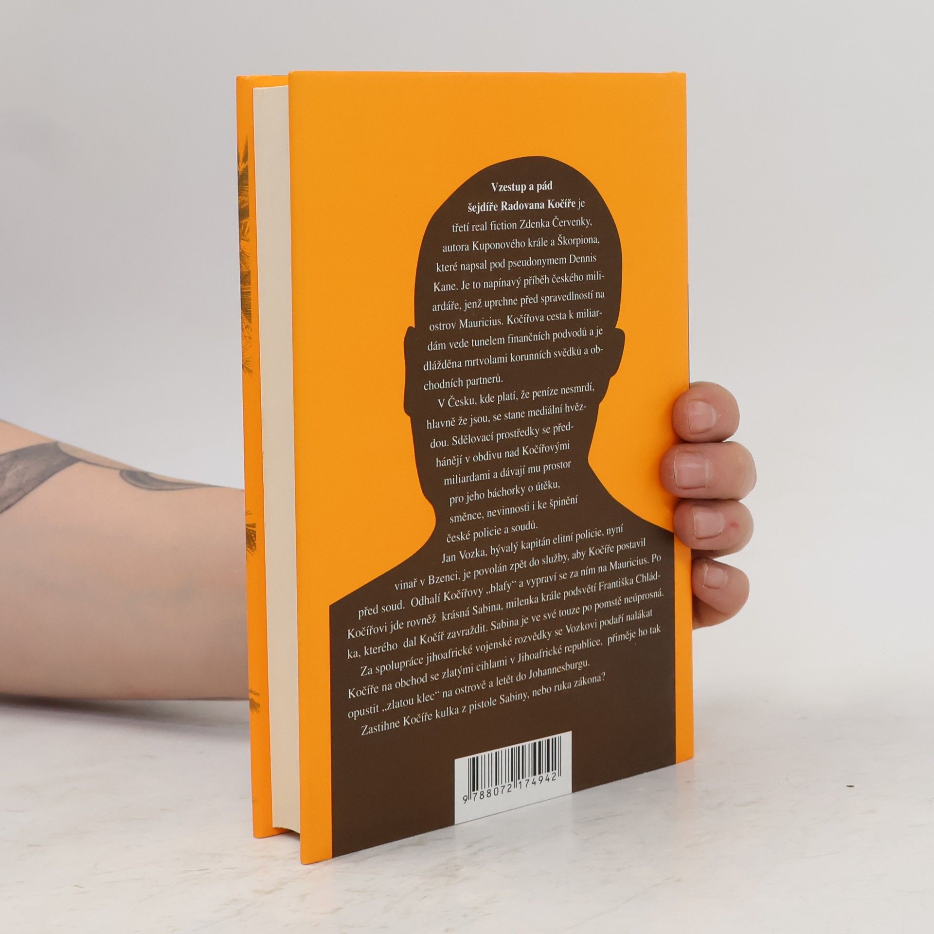 Dennis Kane Vzestup a pád šejdíře Radovana Kočíře. Real fiction