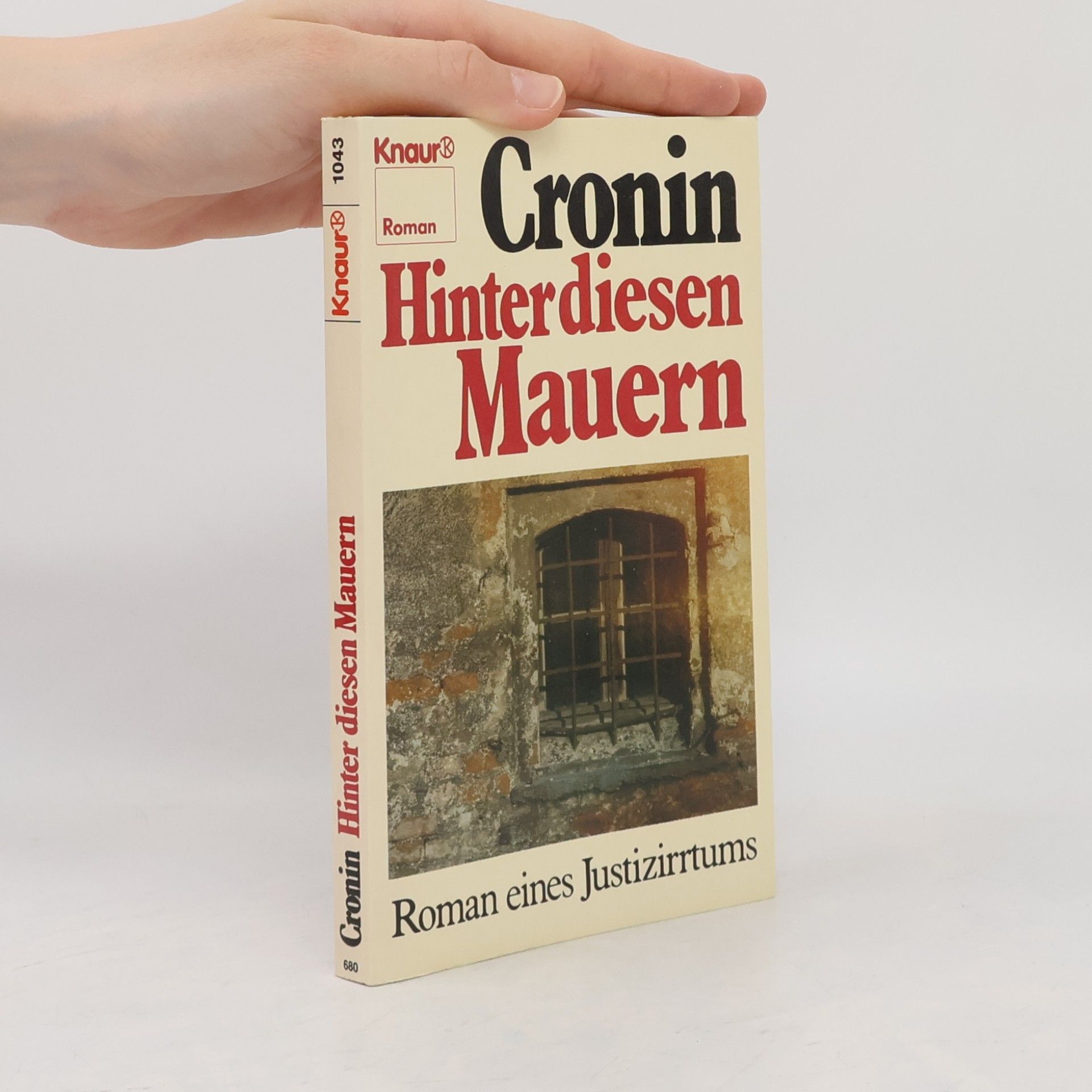 Archibald Joseph Cronin Hinter diesen Mauern