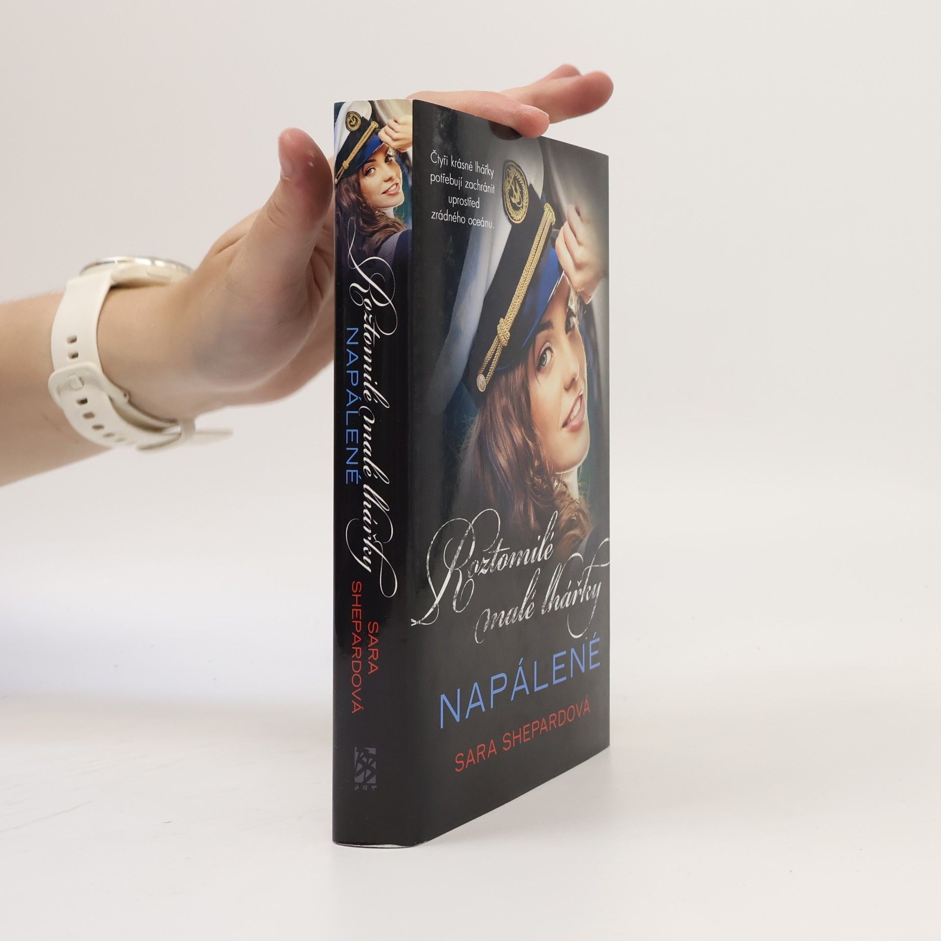 Sara Shepard Napálené. Roztomilé malé lhářky