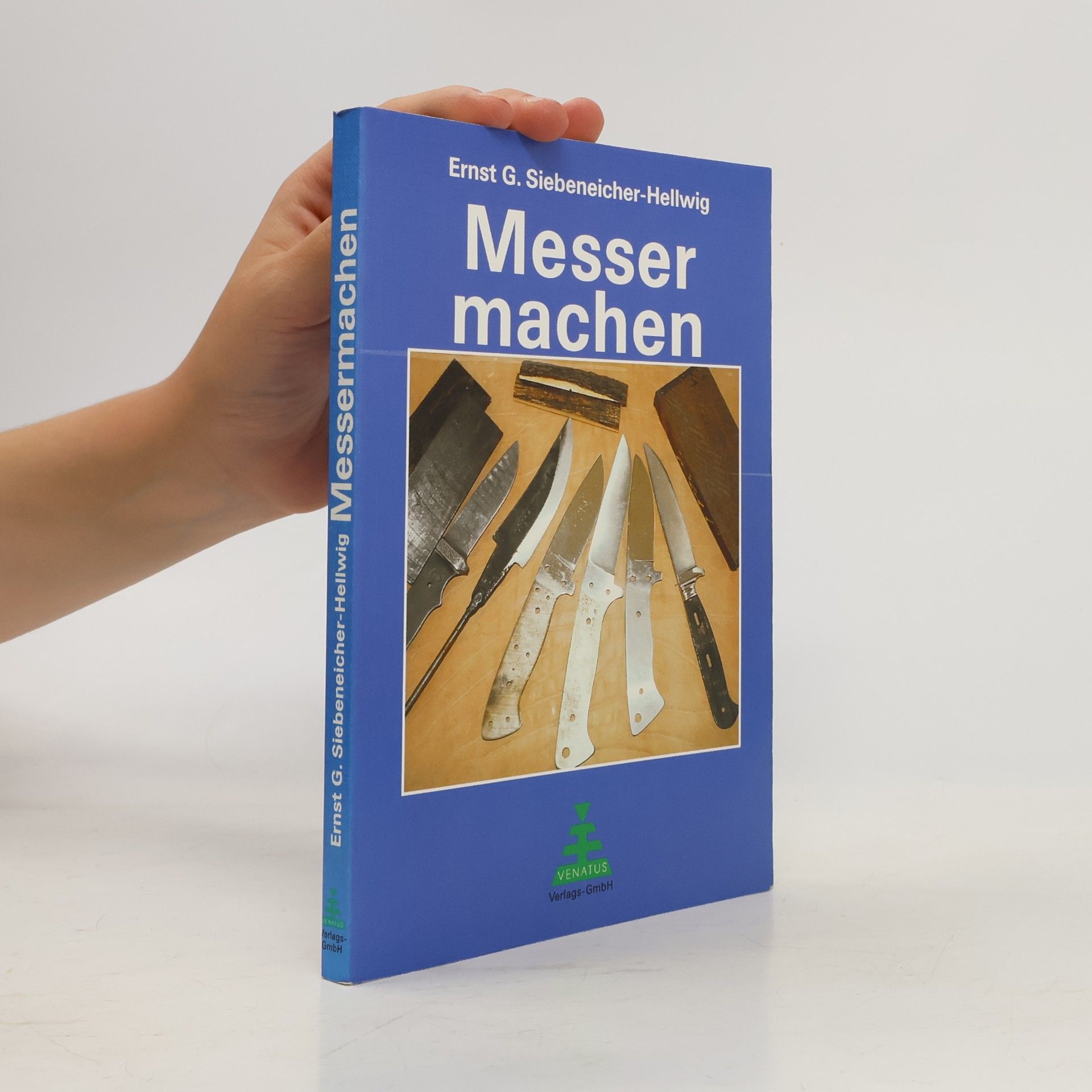 Ernst G. Siebeneicher Hellwig Messermachen