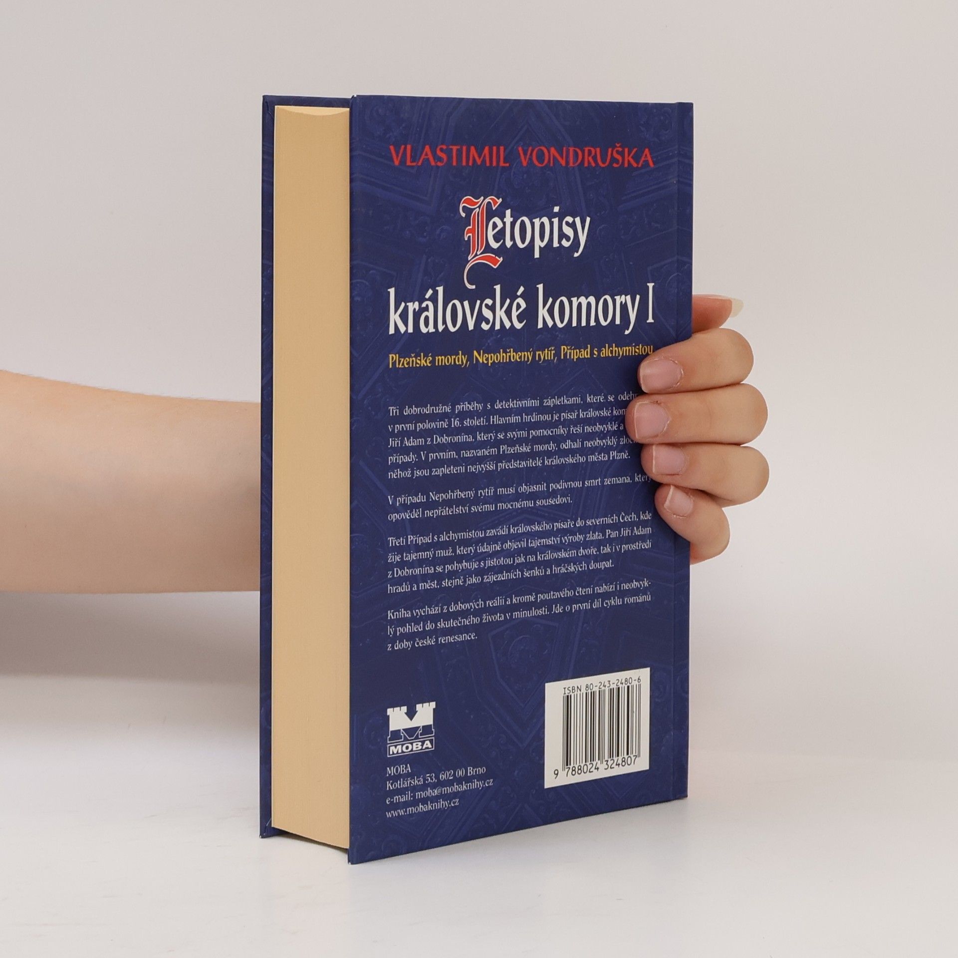 Vlastimil Vondruška Letopisy královské komory 1. díl: Plzeňské mordy. Nepohřbený rytíř. Případ s alchymistou