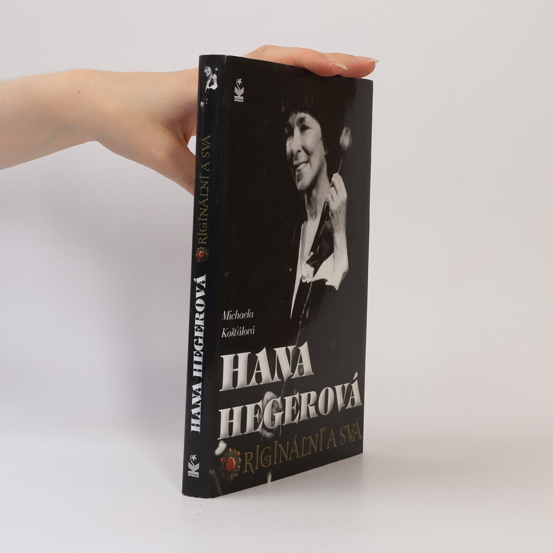 Michaela Košťálová Hana Hegerová : originální a svá