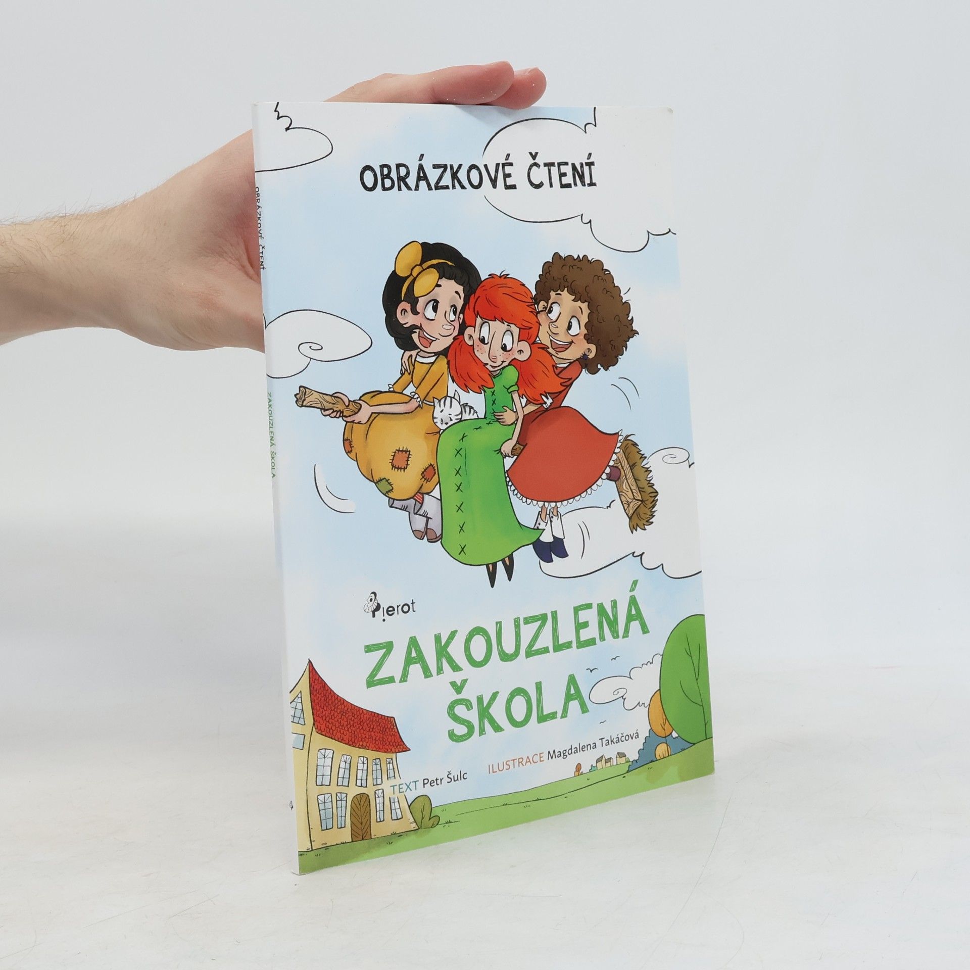 Petr Sulc Zakouzlená škola