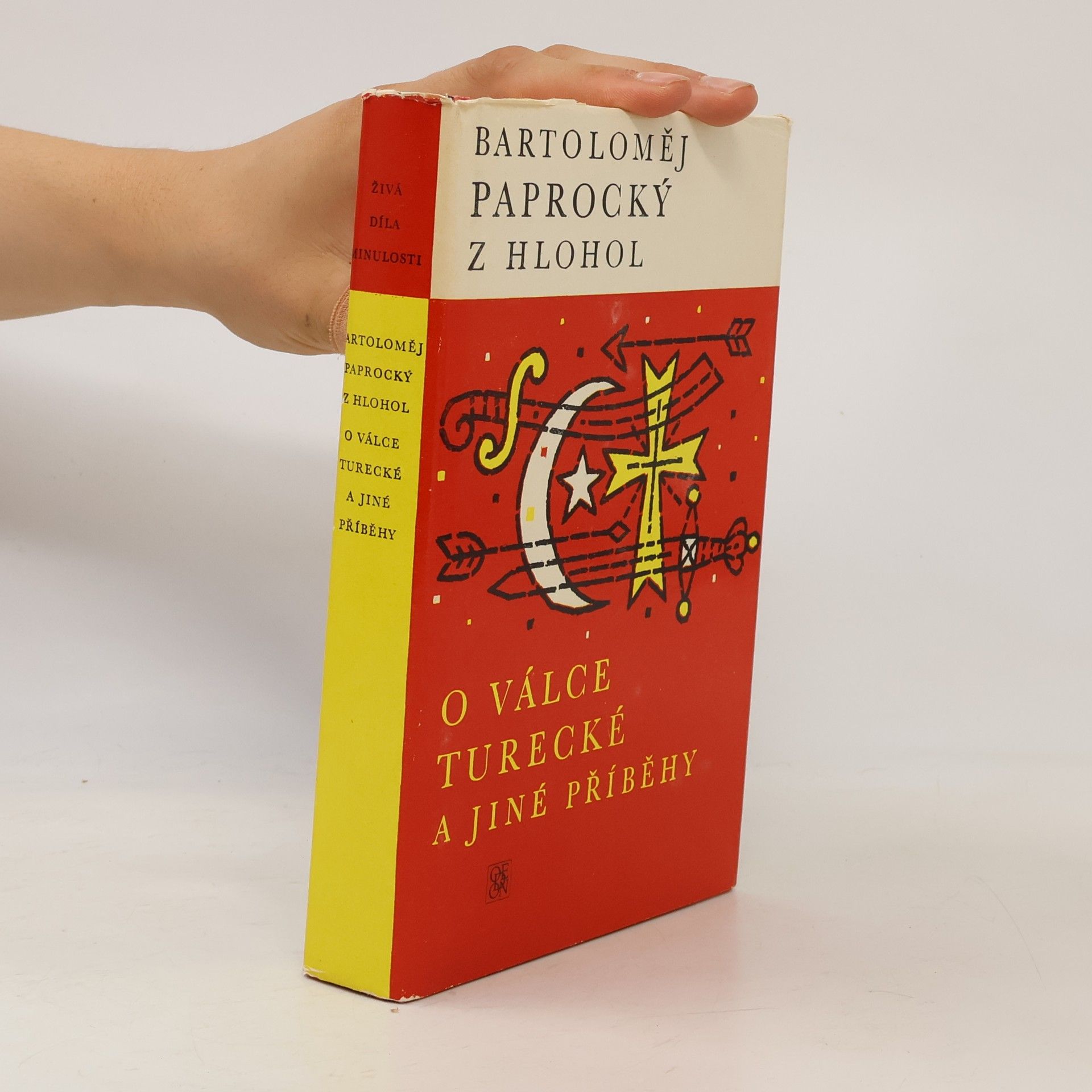 Bartoloměj Paprocký z. Hlohol O válce turecké a jiné příběhy. Výbor z Diadochu