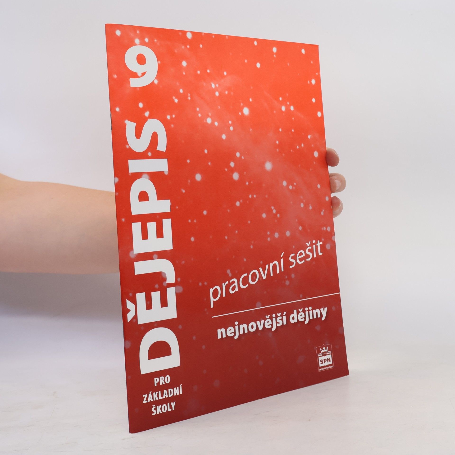 Dějepis 9 pro základní školy: nejnovější dějiny. Pracovní sešit