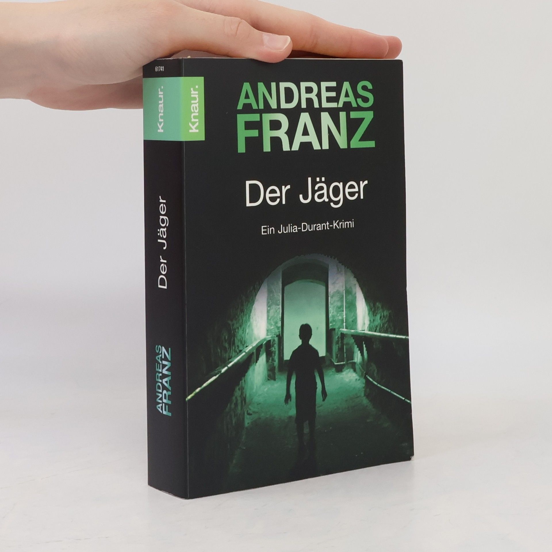 Andreas Franz Der Jäger