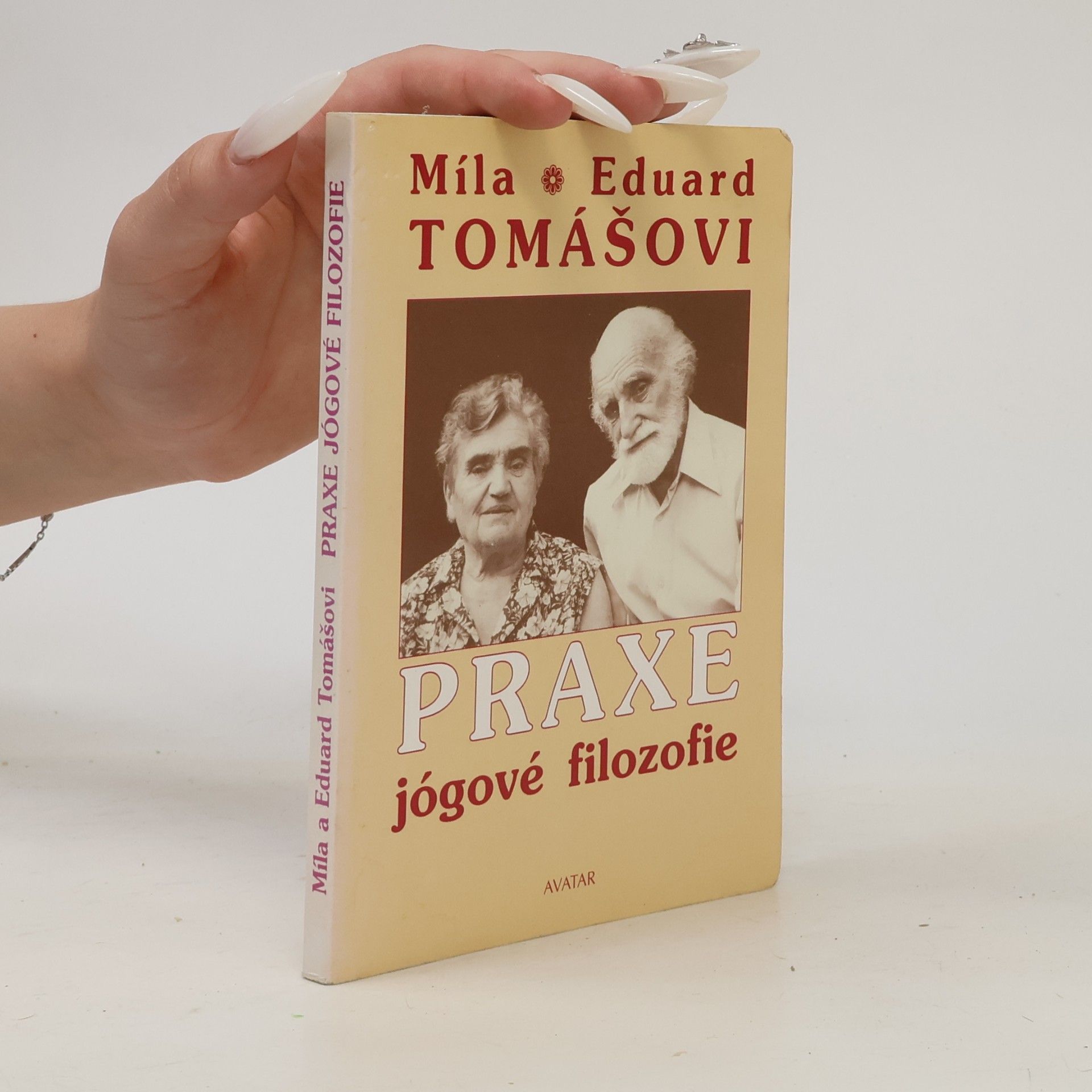 Míla Tomášová Praxe jógové filozofie