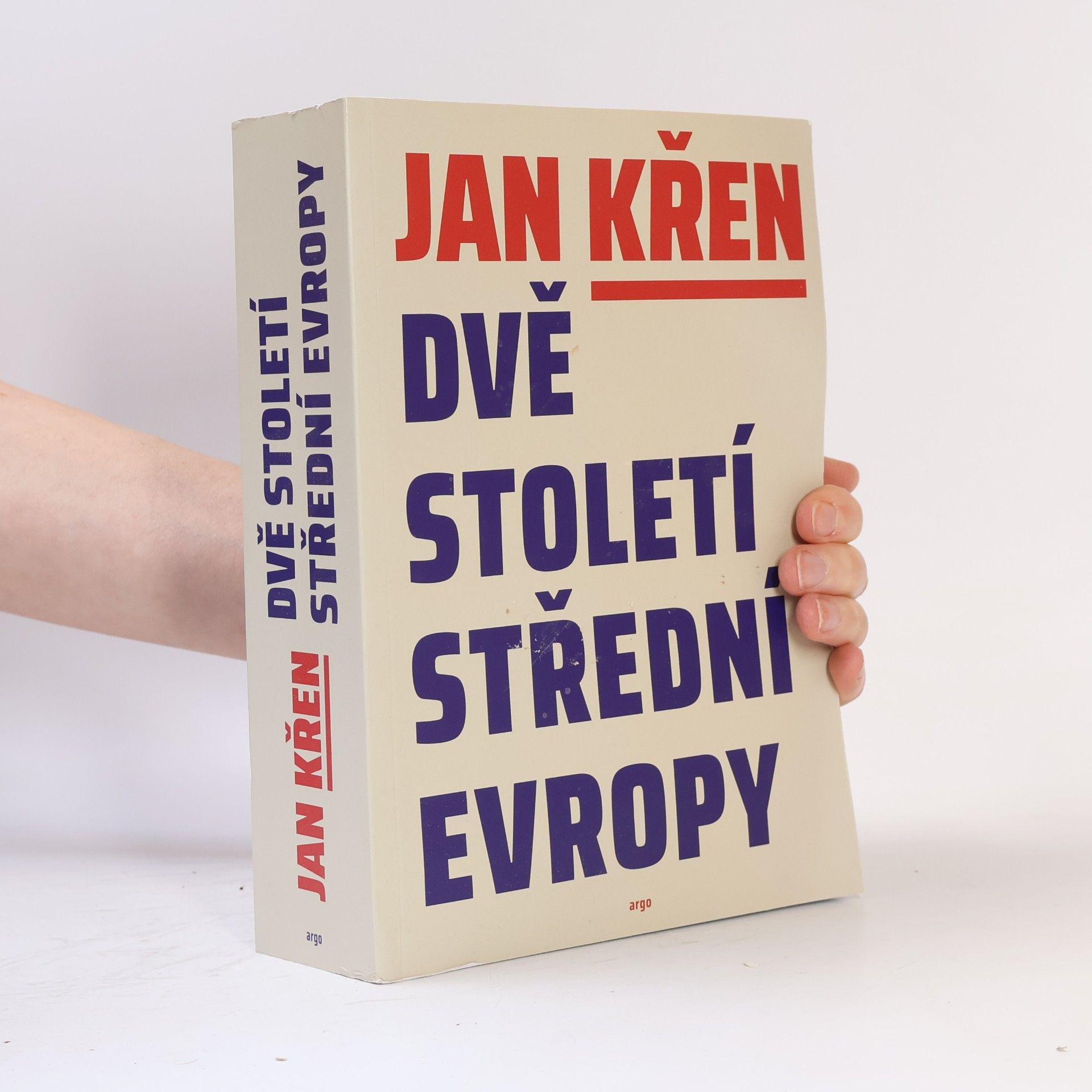 Jan Křen Dvě století střední Evropy