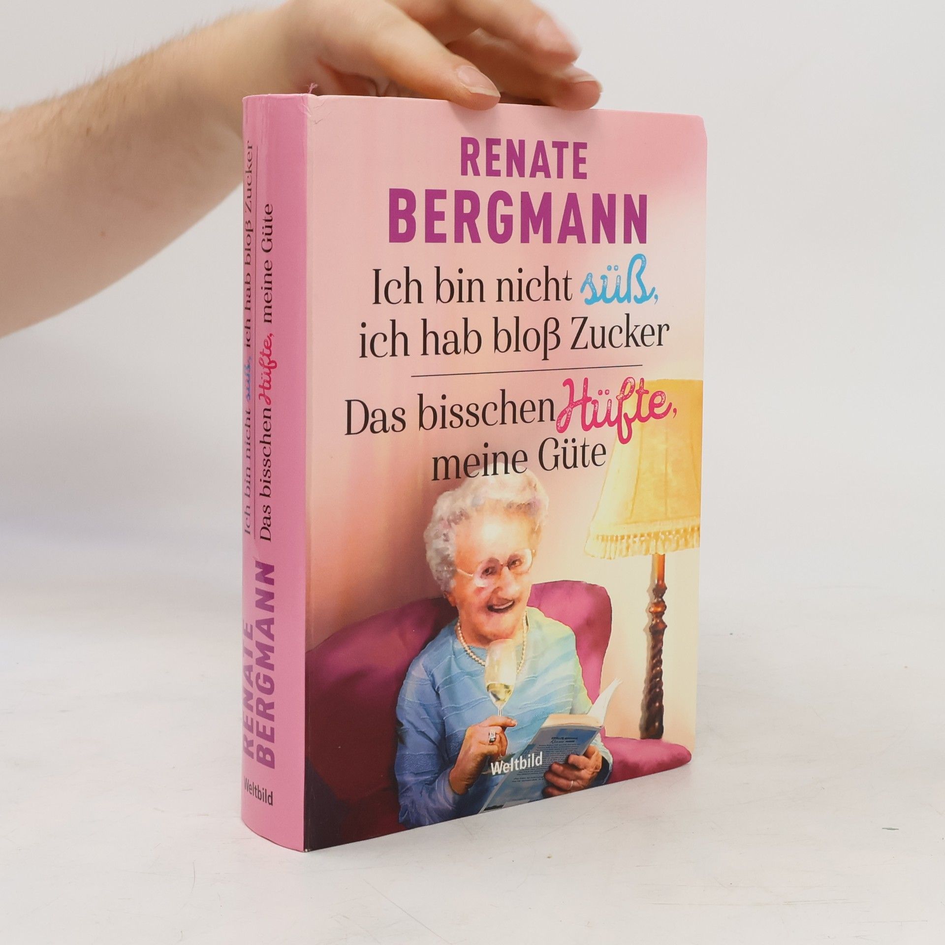 Renate Bergmann Ich bin nicht süß, ich hab bloß Zucker