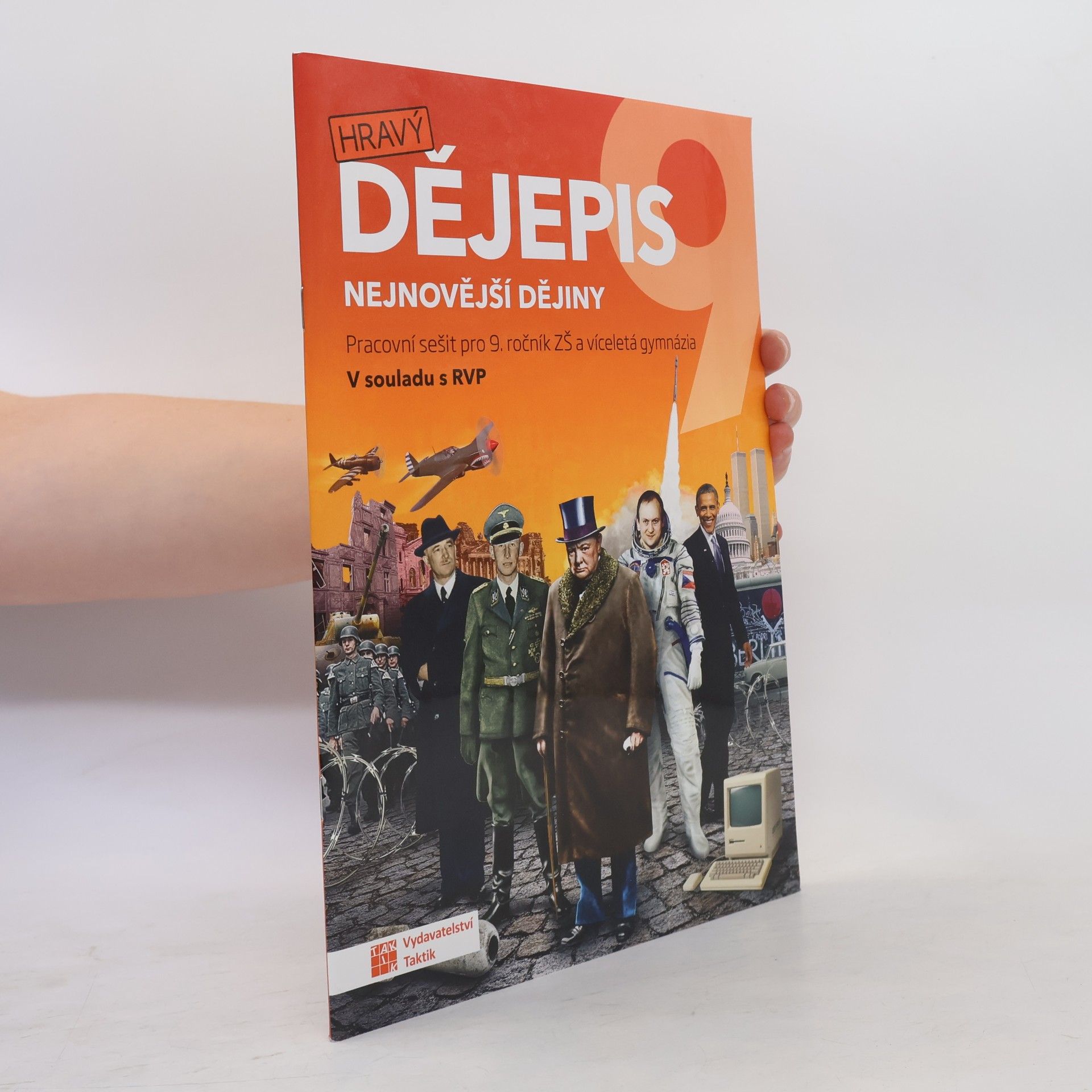 Pavla Vokálová Hravý dějepis 9: nejnovější dějiny