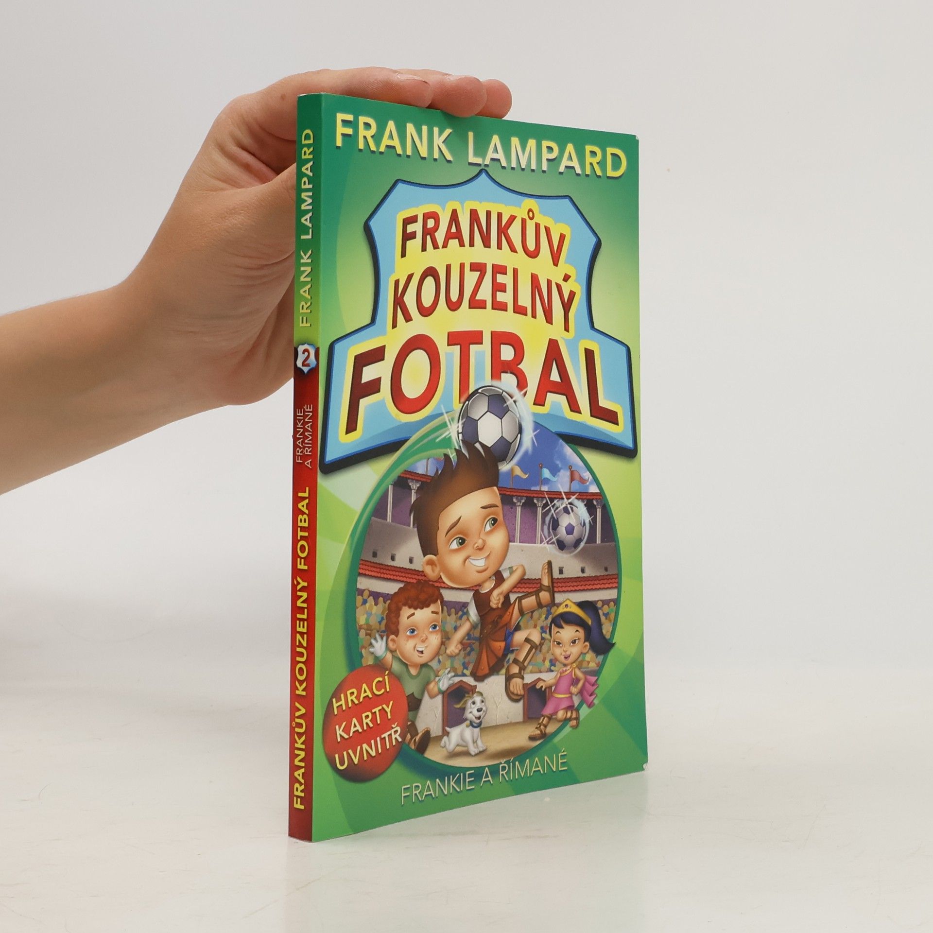 Frank Lampard Frankův kouzelný fotbal 2. Frankie a Římané